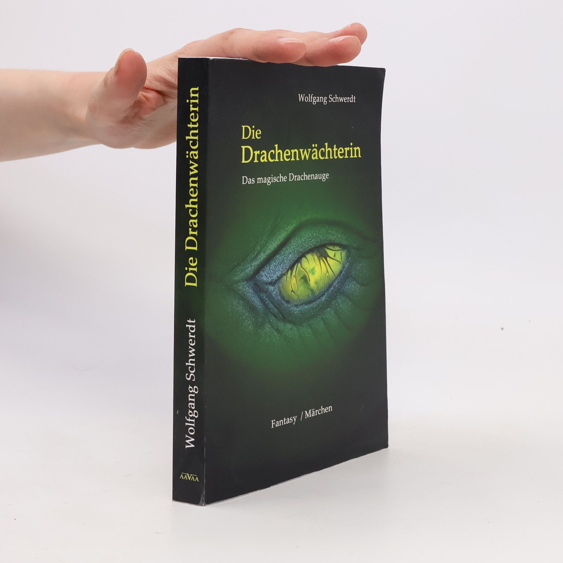 Die Drachenwächterin. Das magische Drachenauge
