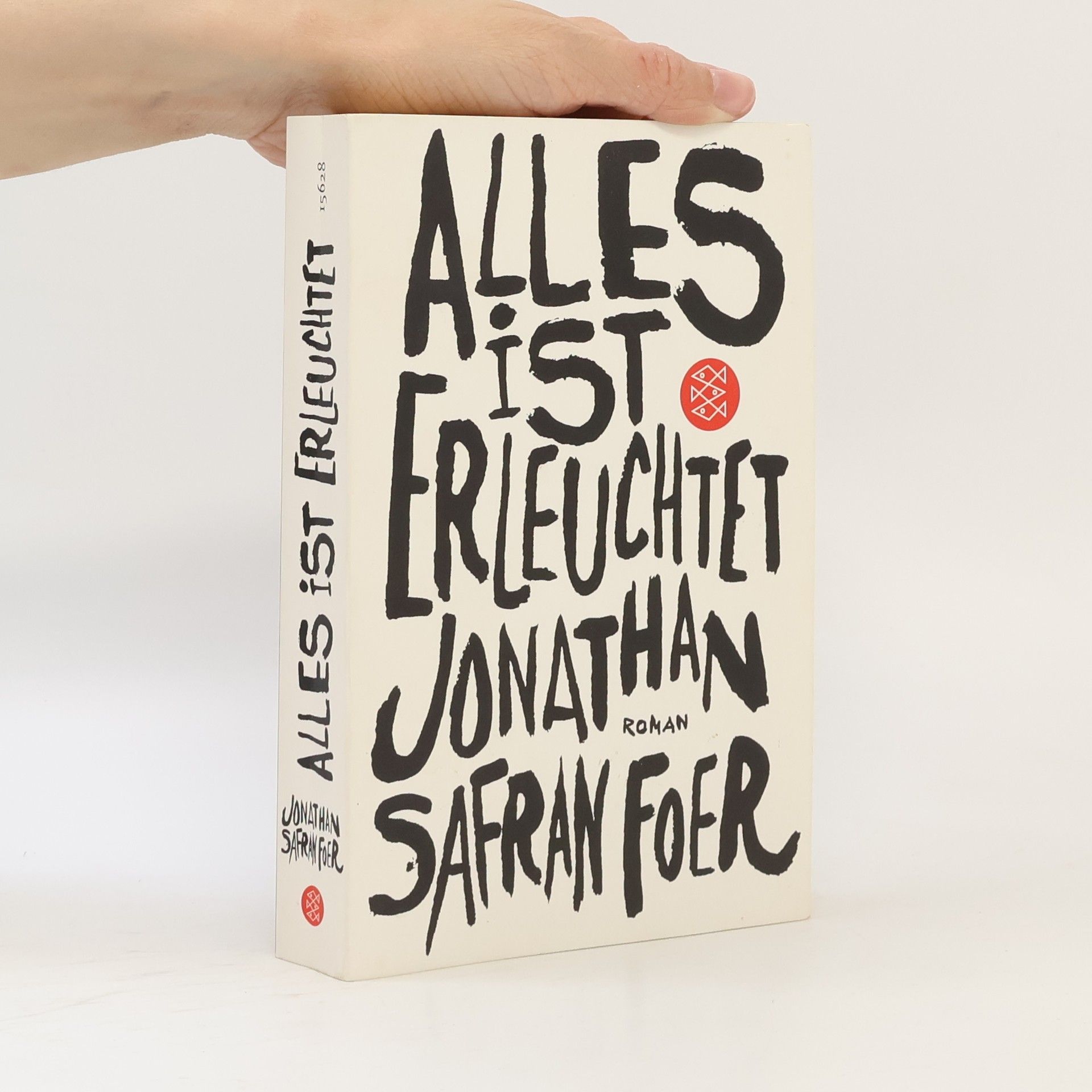 Jonathan Safran Foer Alles ist erleuchtet