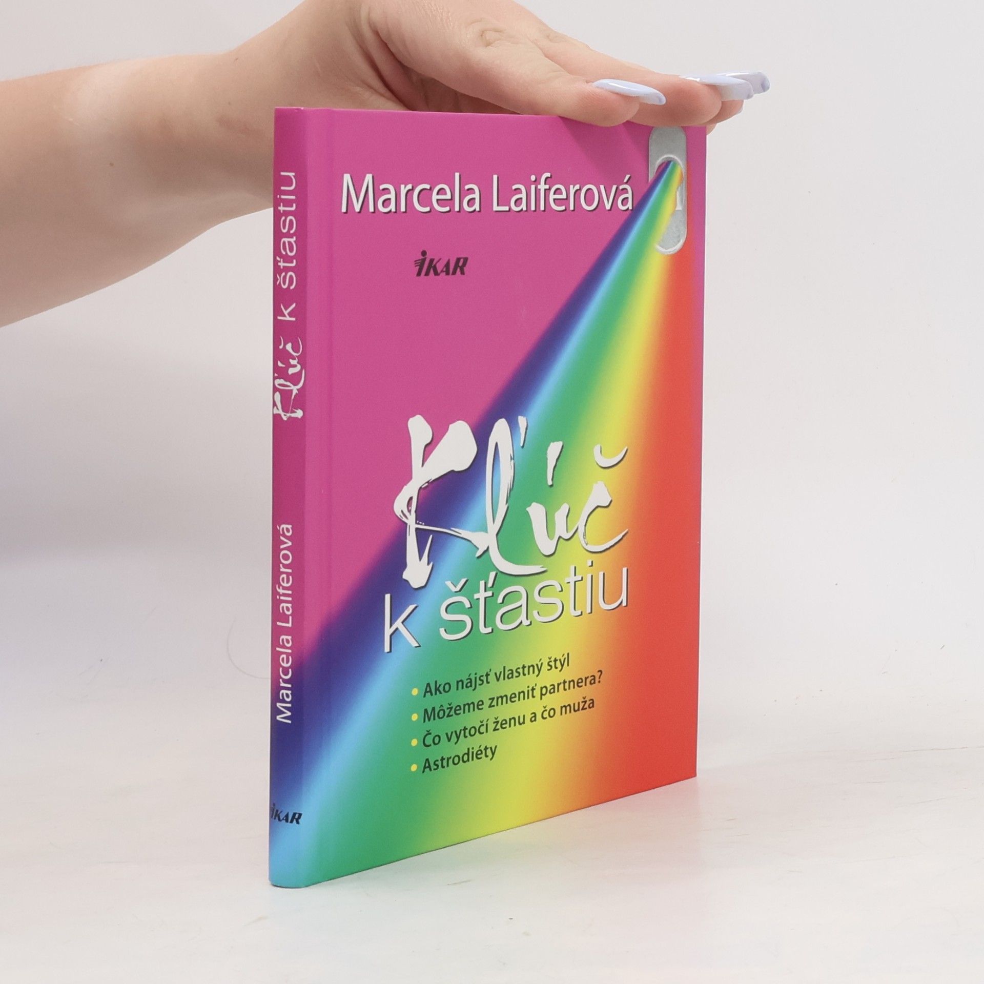 Marcela Laiferová Kľúč k šťastiu