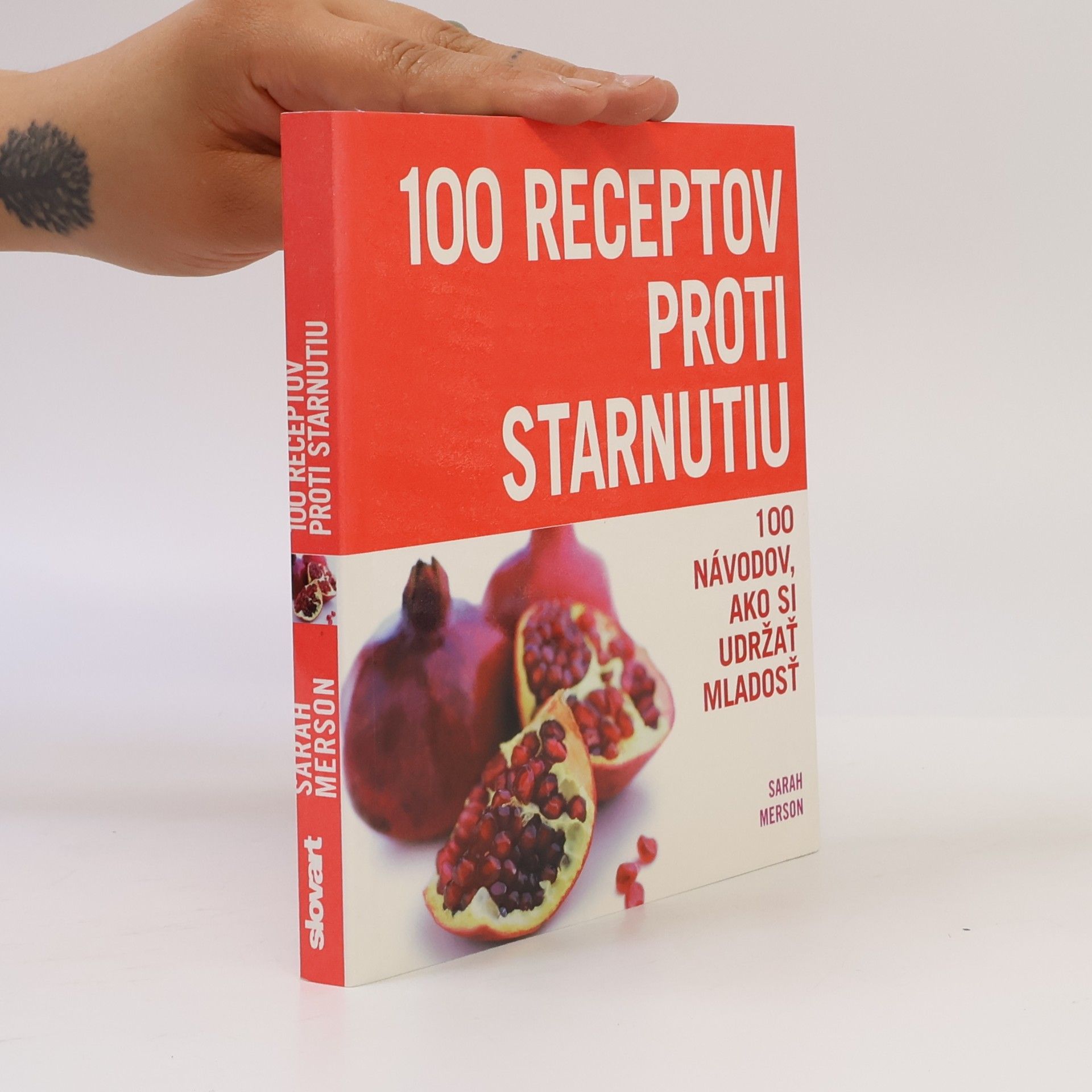 Sarah Merson 100 receptov proti starnutiu