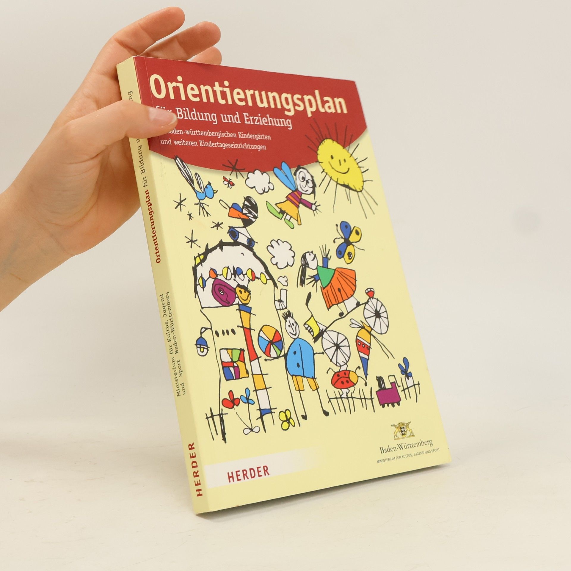 Christa Engemann Orientierungsplan für Bildung und Erziehung in baden-württembergischen Kindergärten und weiteren Kindertageseinrichtungen