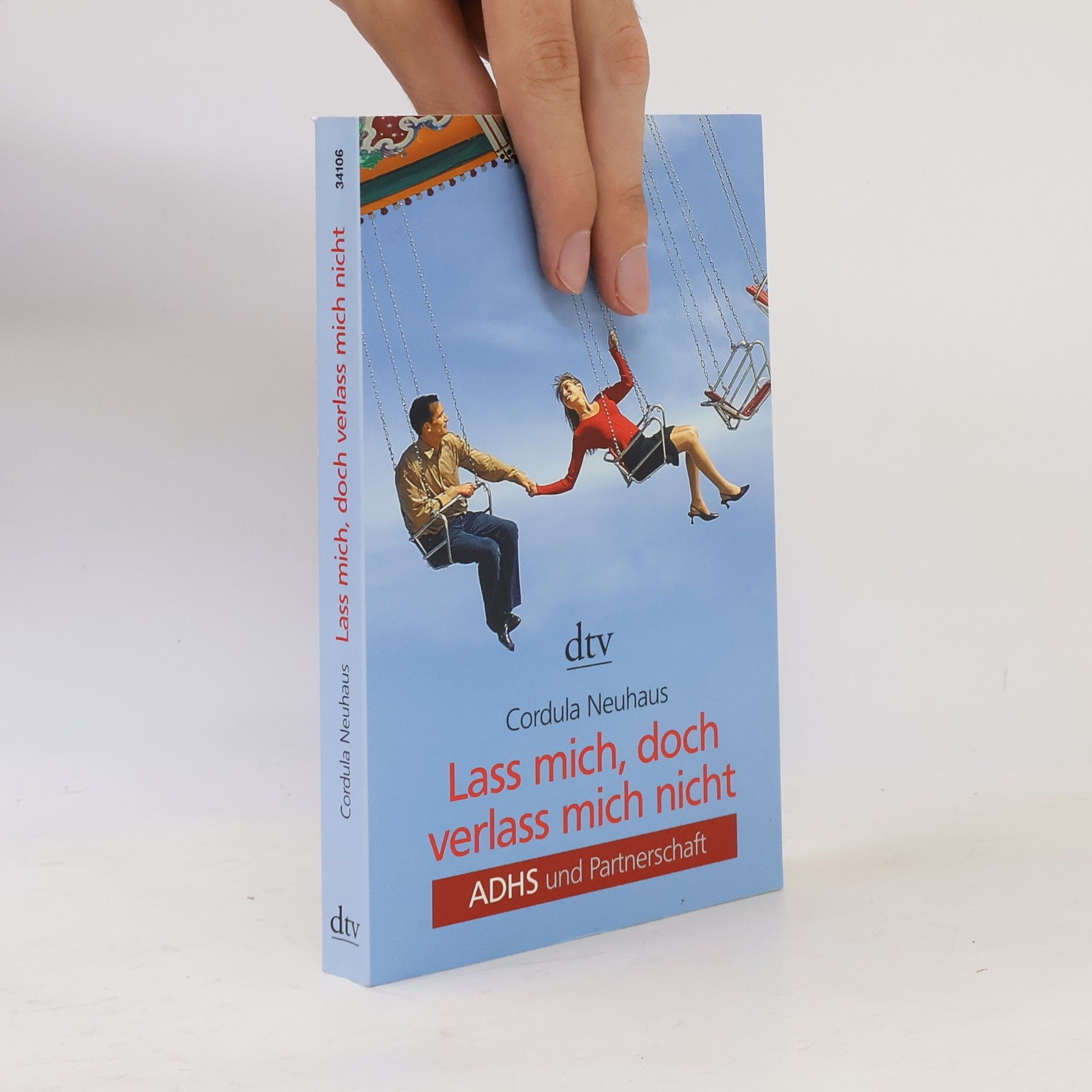 Cordula Neuhaus Lass mich, doch verlass mich nicht