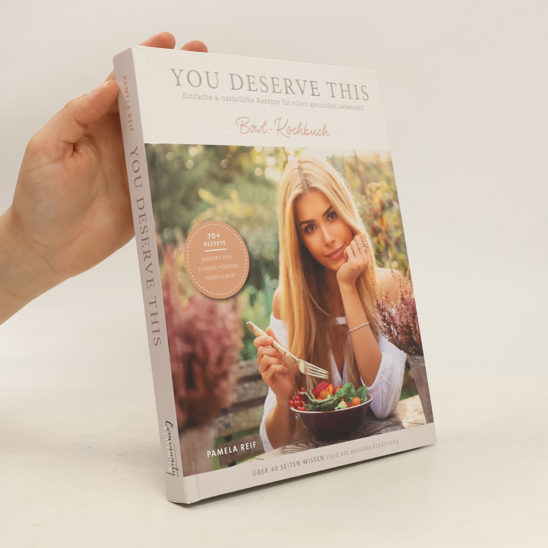 Pamela Reif You deserve this - Bowl-Kochbuch