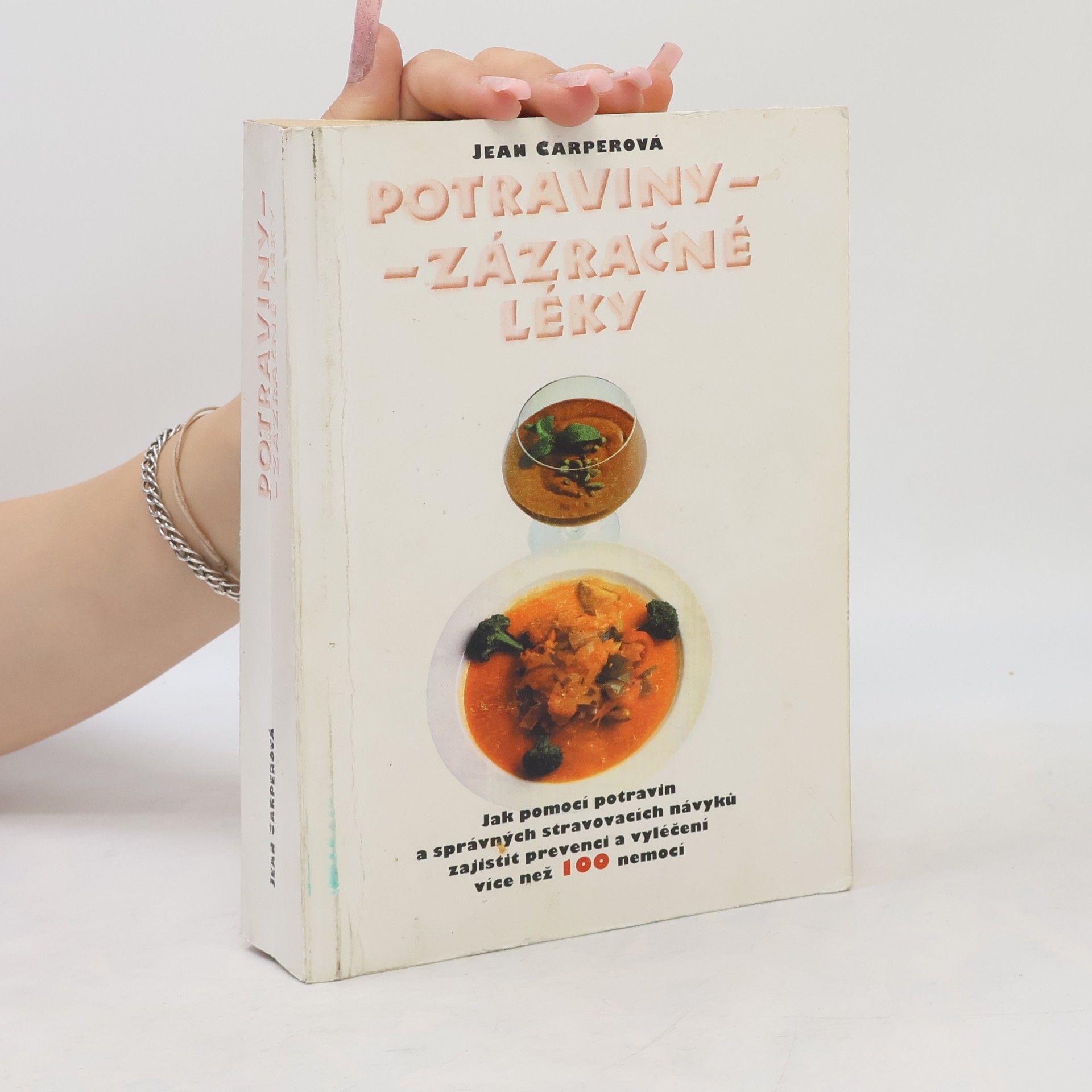 Jean Carper Potraviny - zázračné léky