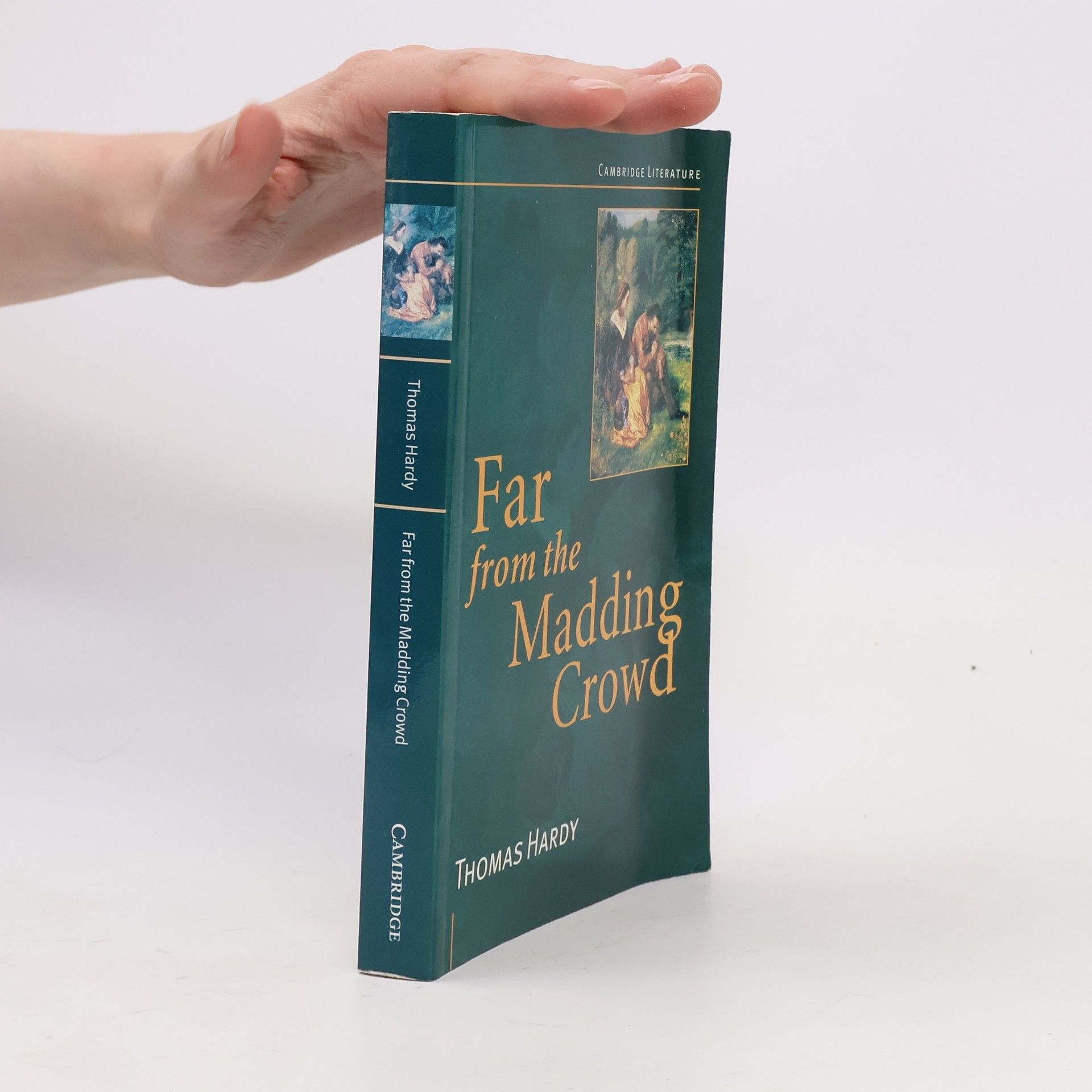 Thomas Hardy Cambridge Literature: Far From The Madding Crowd