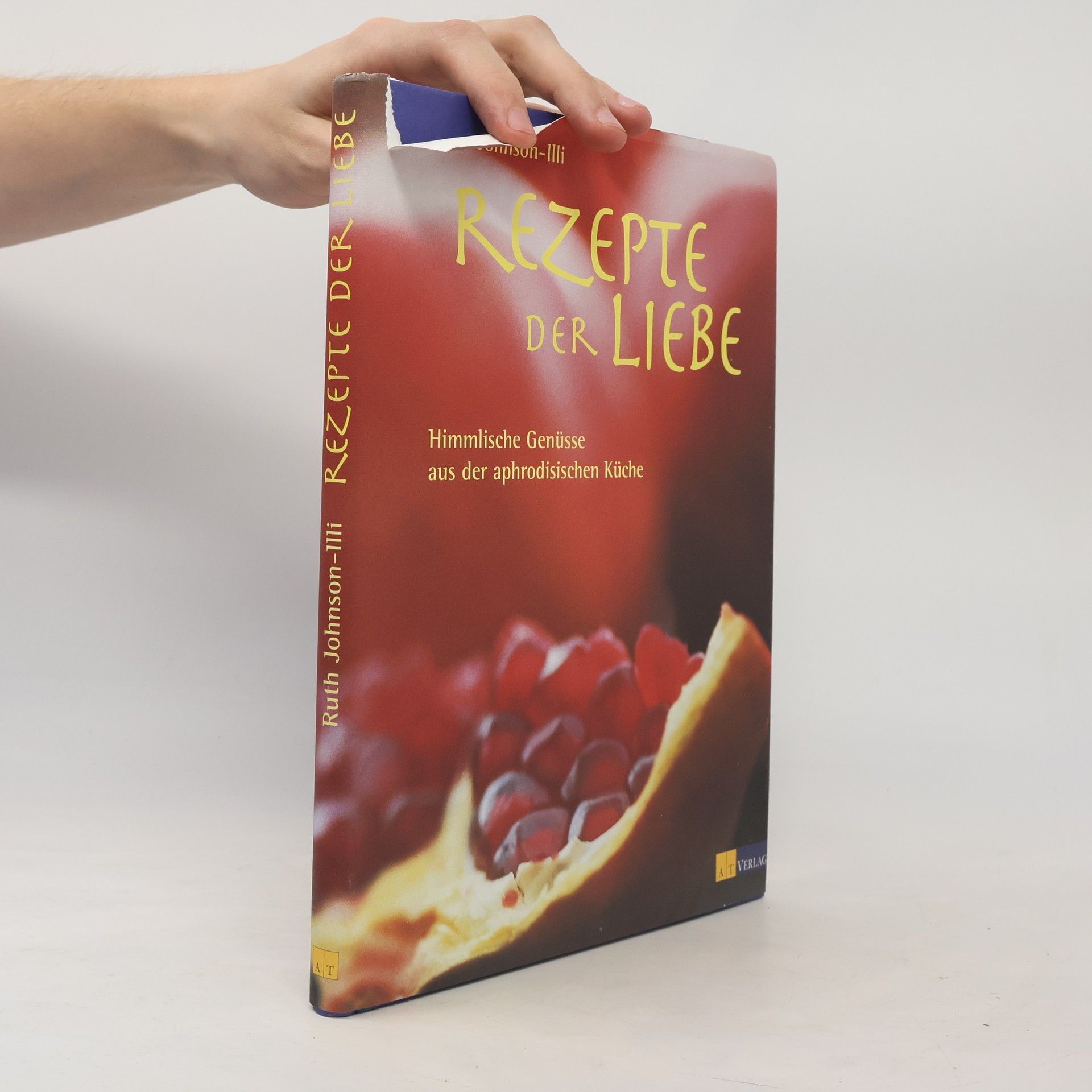 Ruth Johnson Illi Rezepte der Liebe