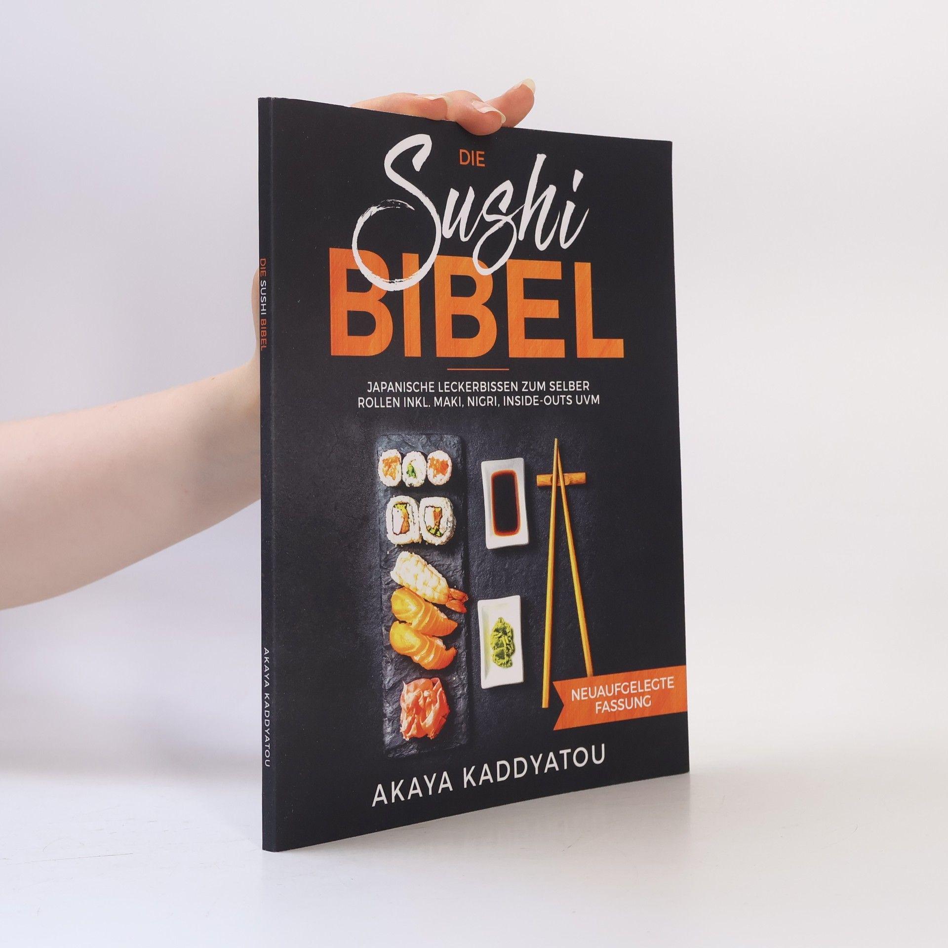 Akaya Kaddyatou Die Sushi Bibel