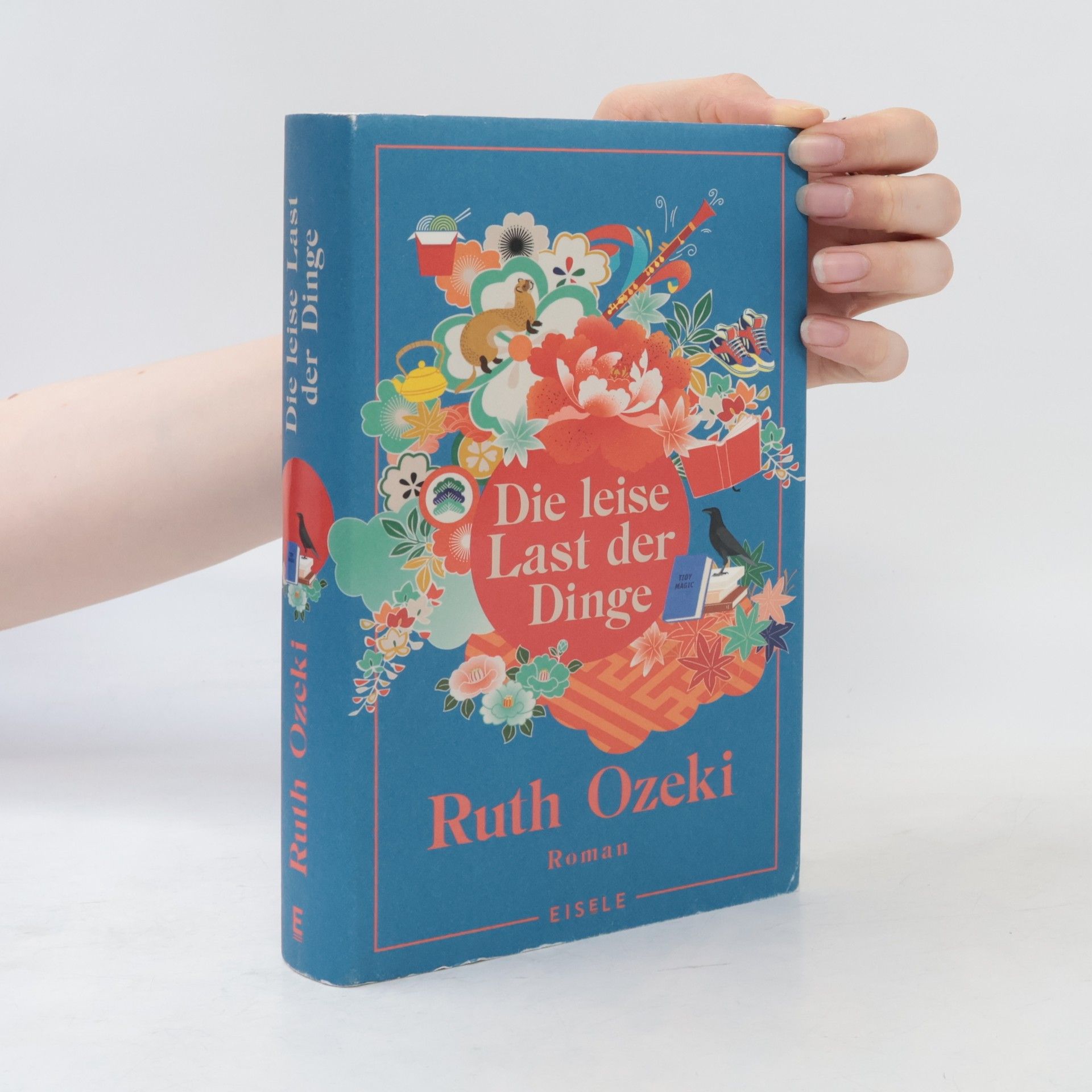 Ruth Ozeki Die leise Last der Dinge