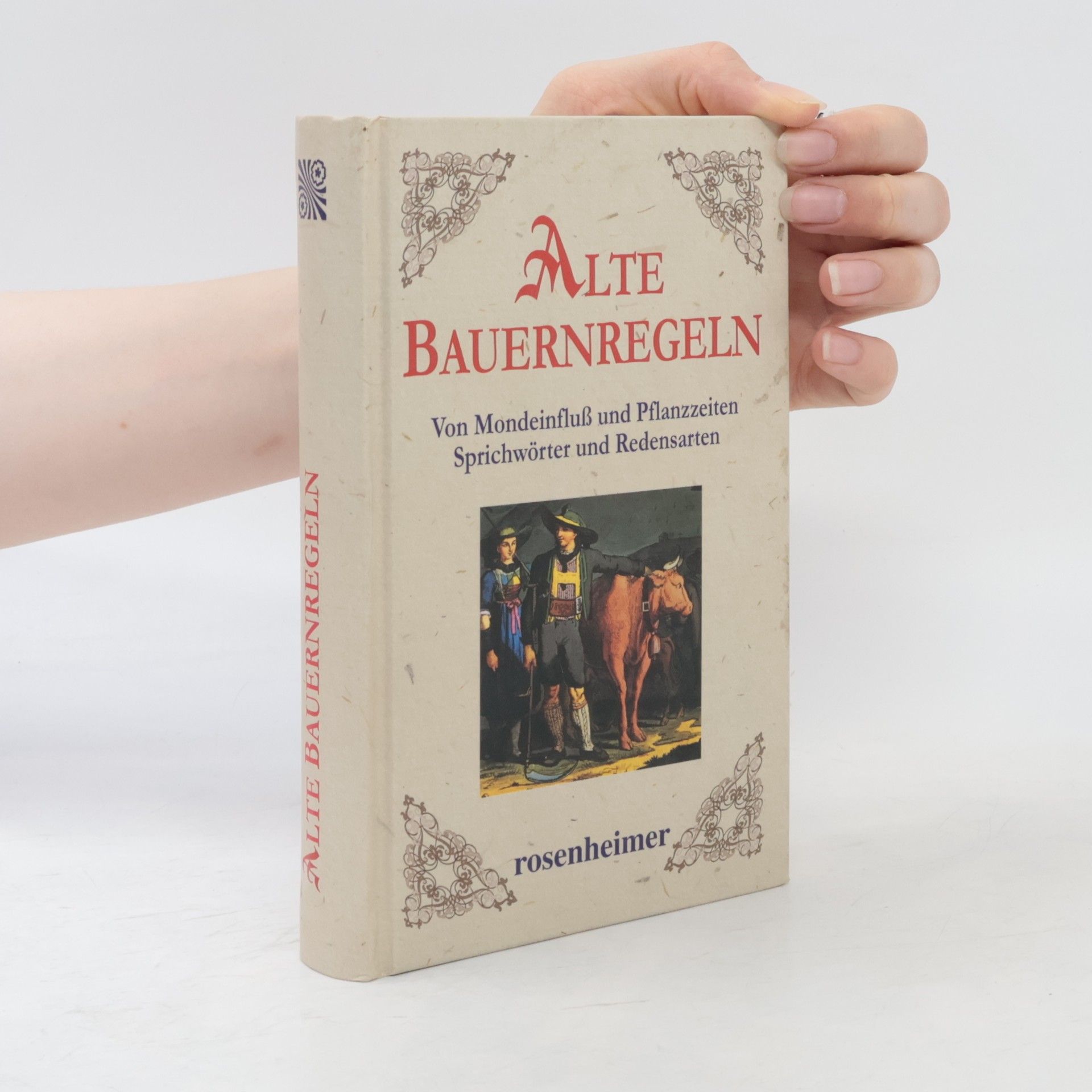 Walter Schmidkunz Alte Bauernregeln
