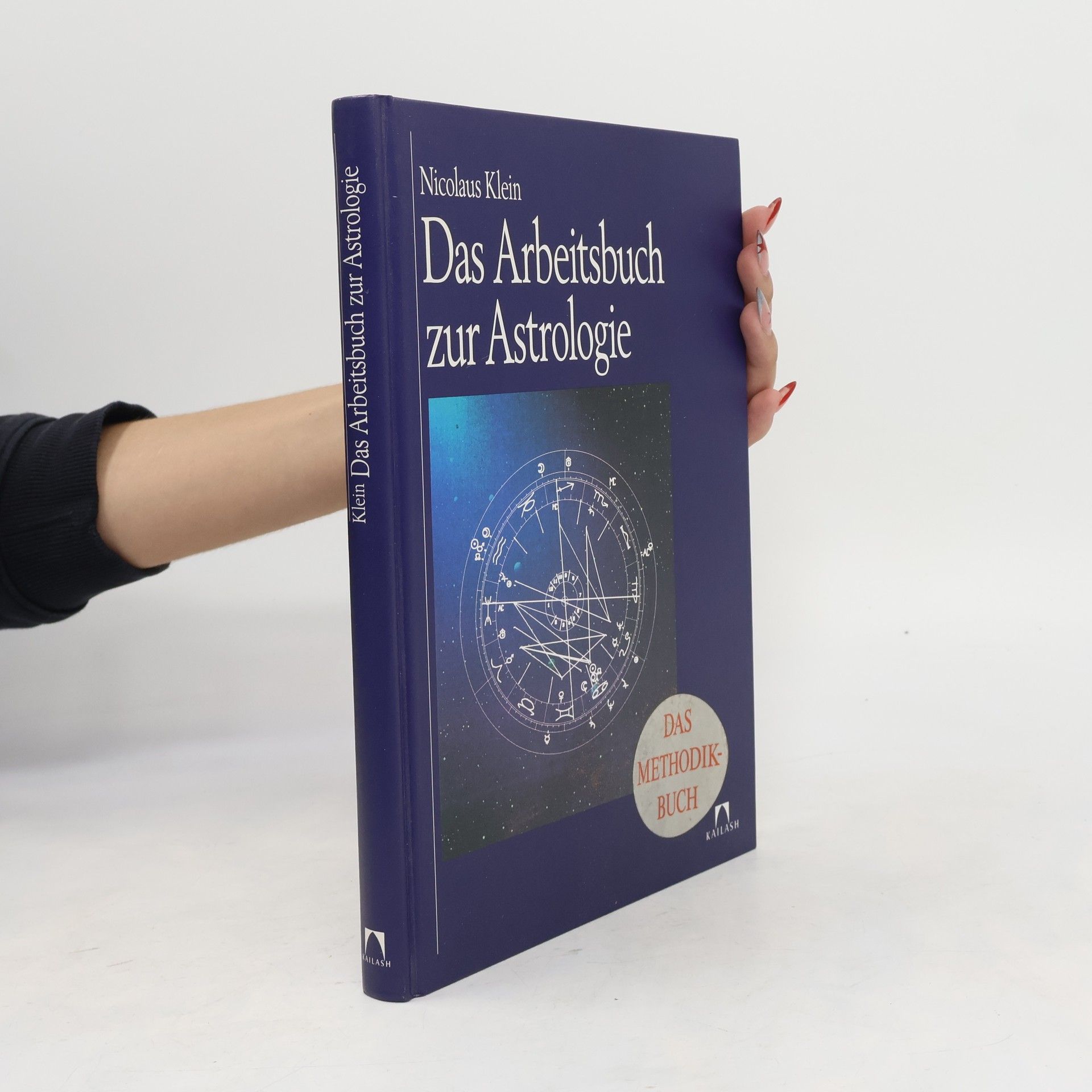 Nicolaus Klein Das Arbeitsbuch zur Astrologie