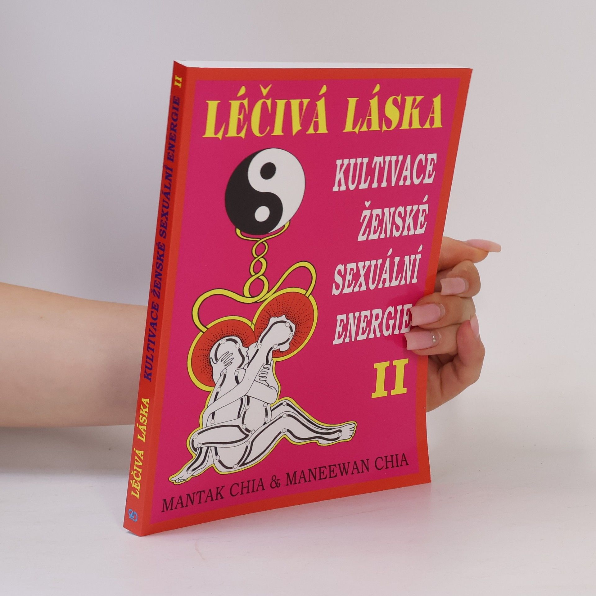 Léčivá láska II. Kultivace ženské sexuální energie