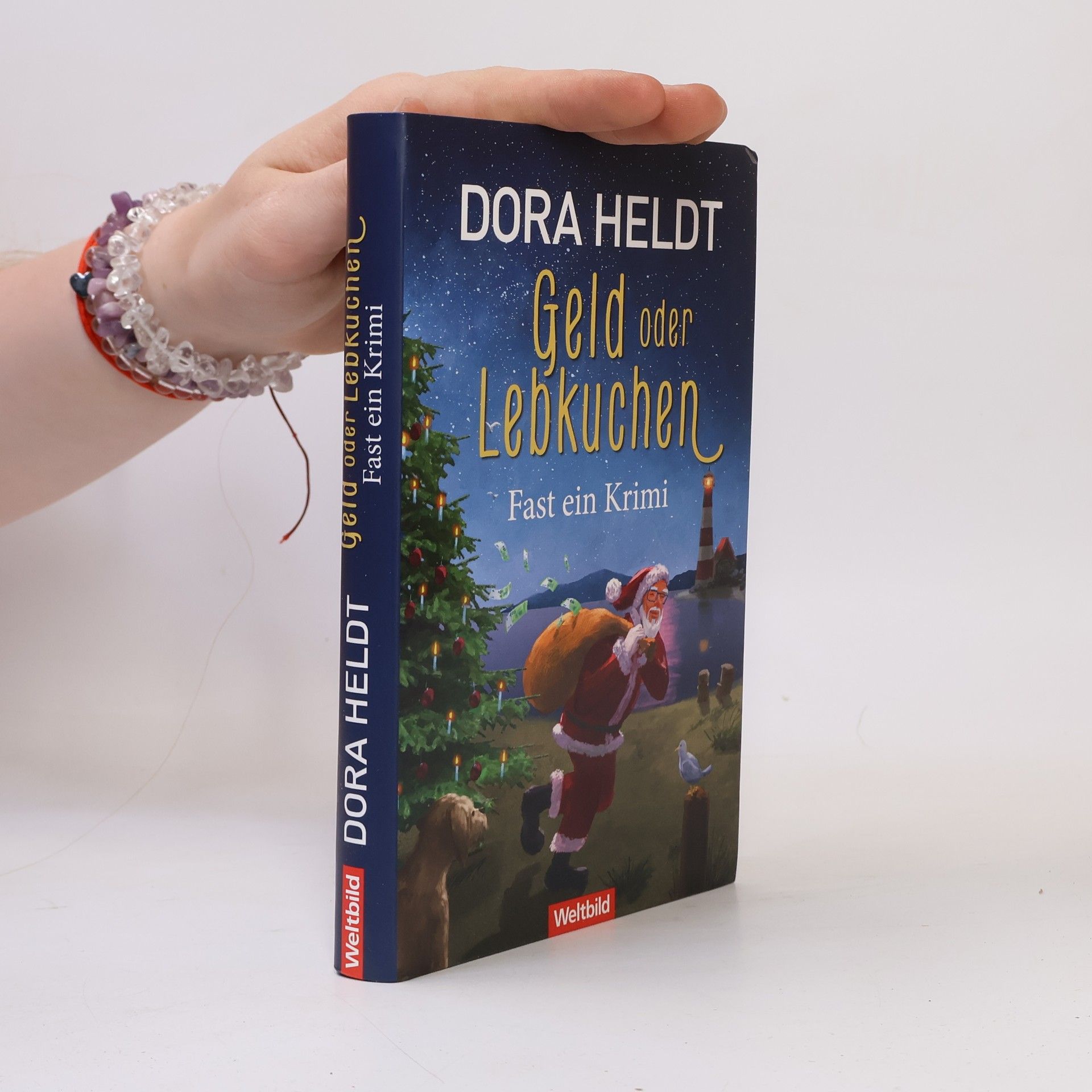 Dora Heldt Geld oder Lebkuchen