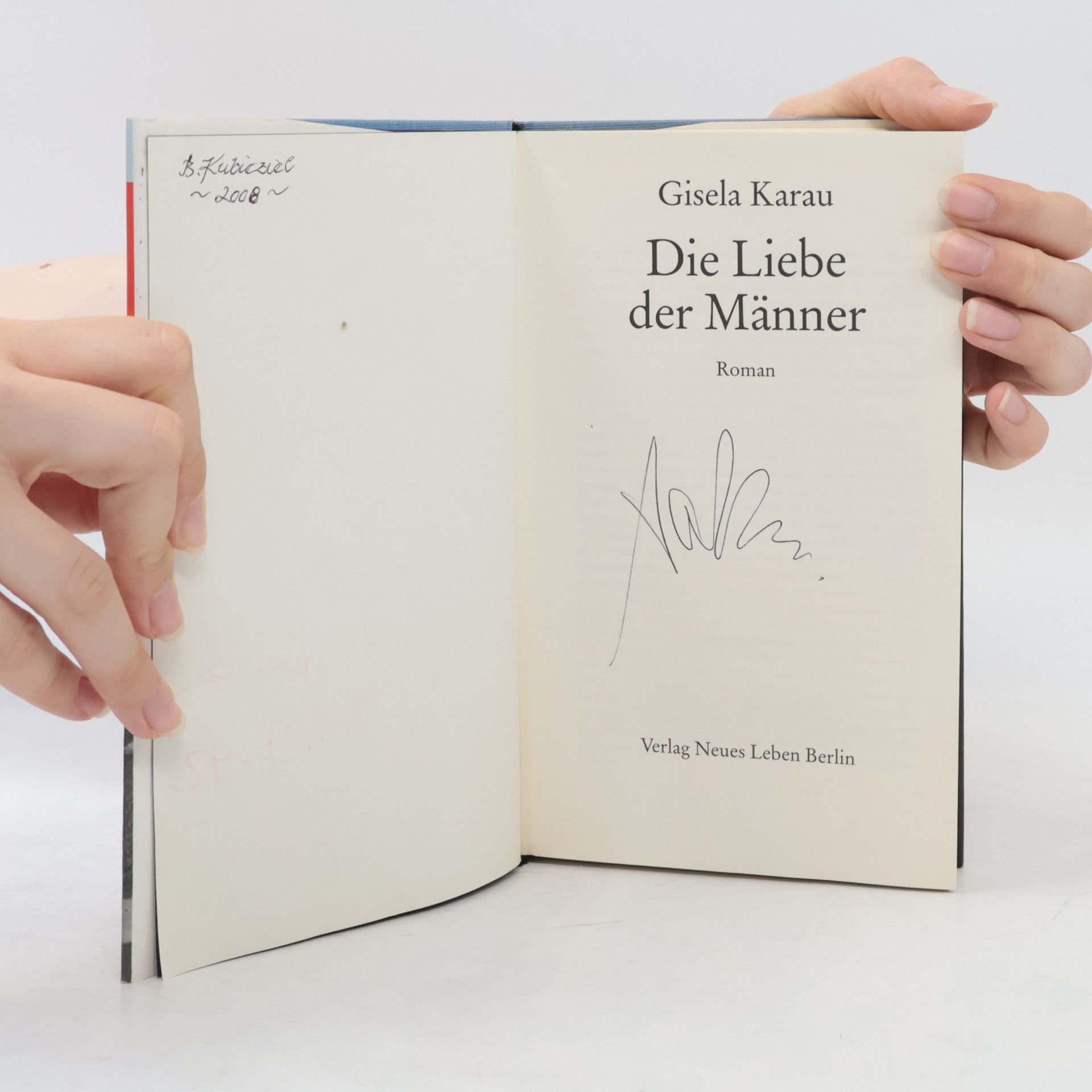 Gisela Karau Die Liebe der Männer