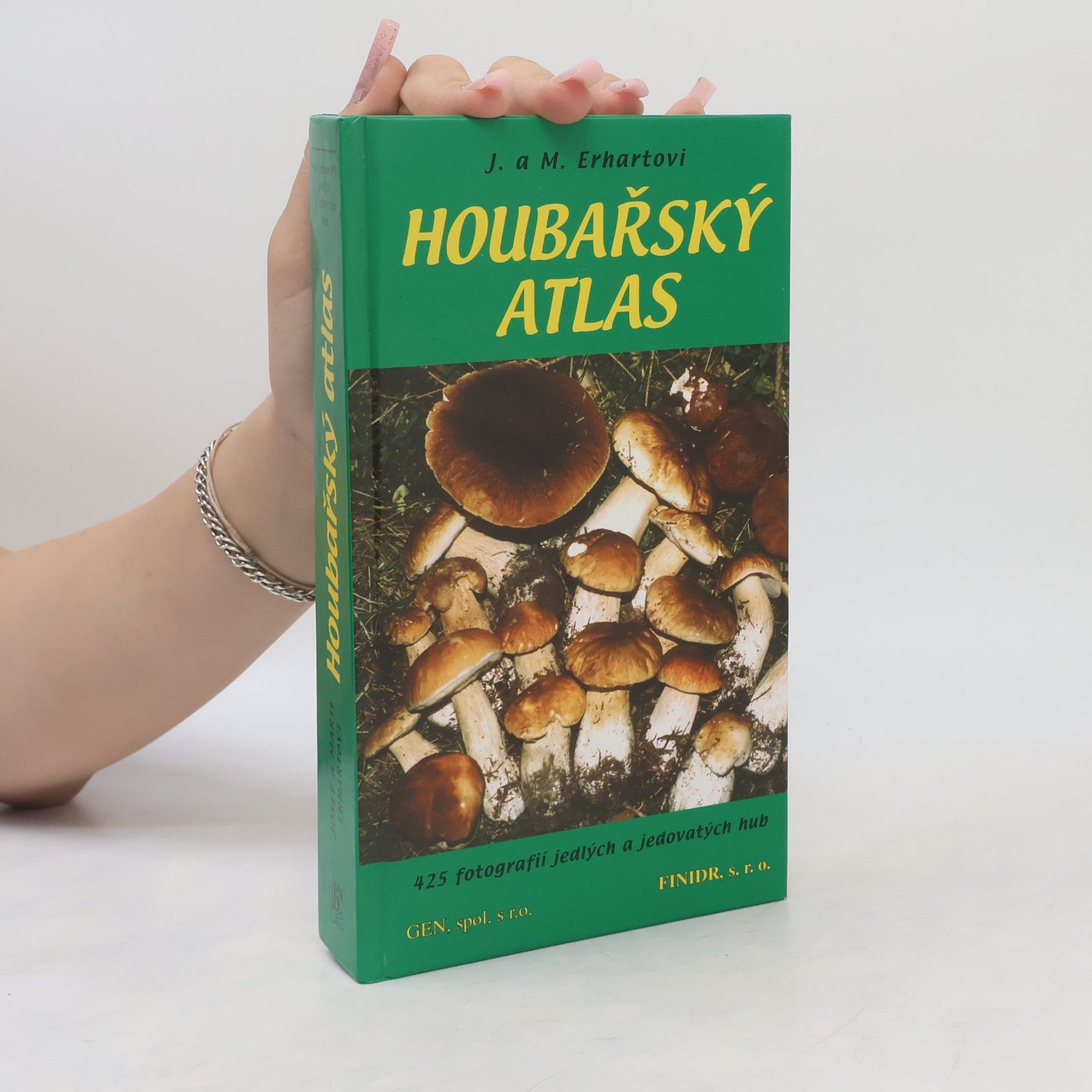Houbařský atlas. 380 druhů jedlých a jedovatých hub