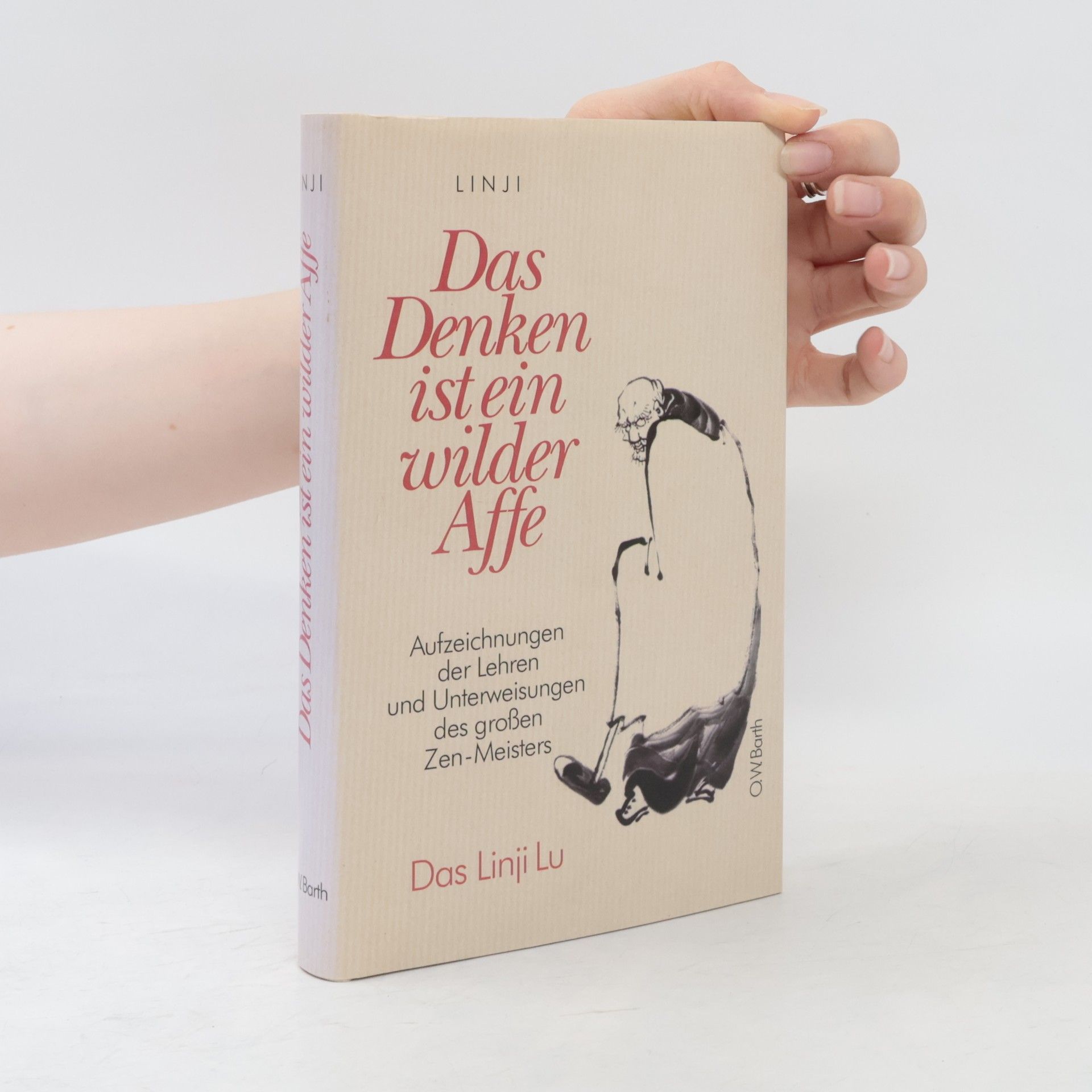 Linji Das Denken ist ein wilder Affe