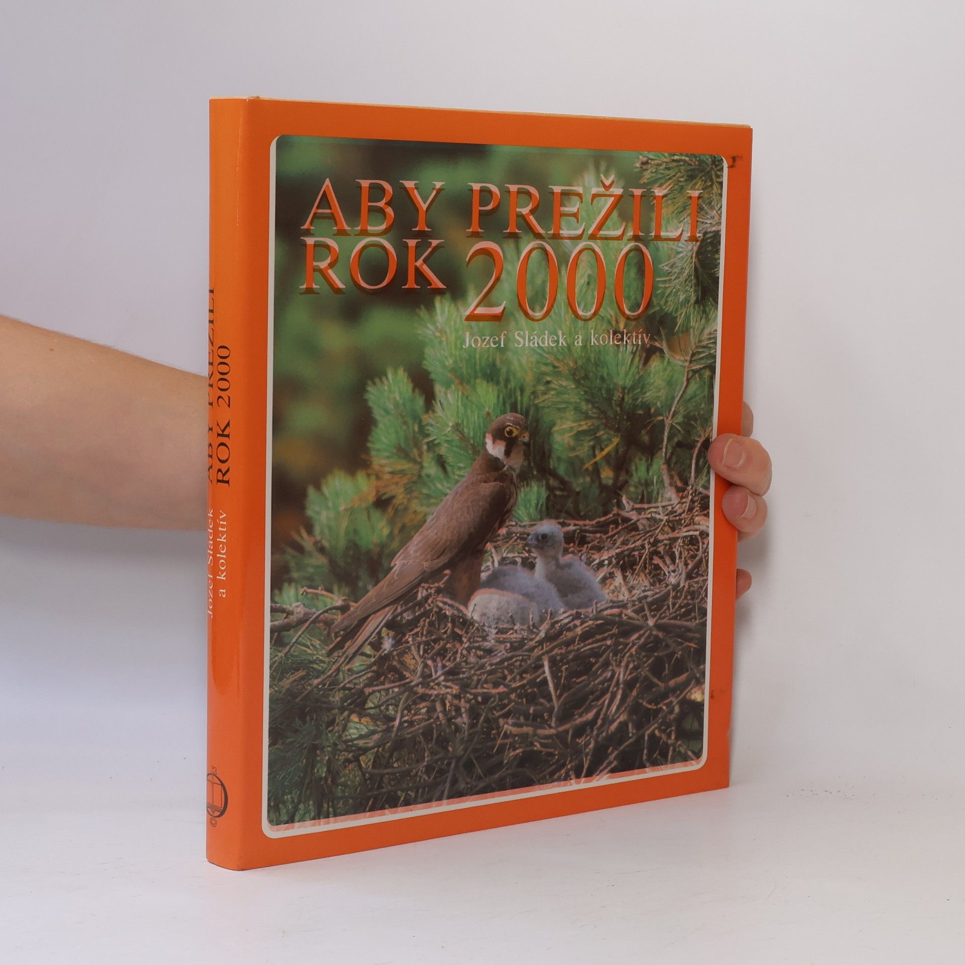 Jozef Sládek Aby prežili rok 2000