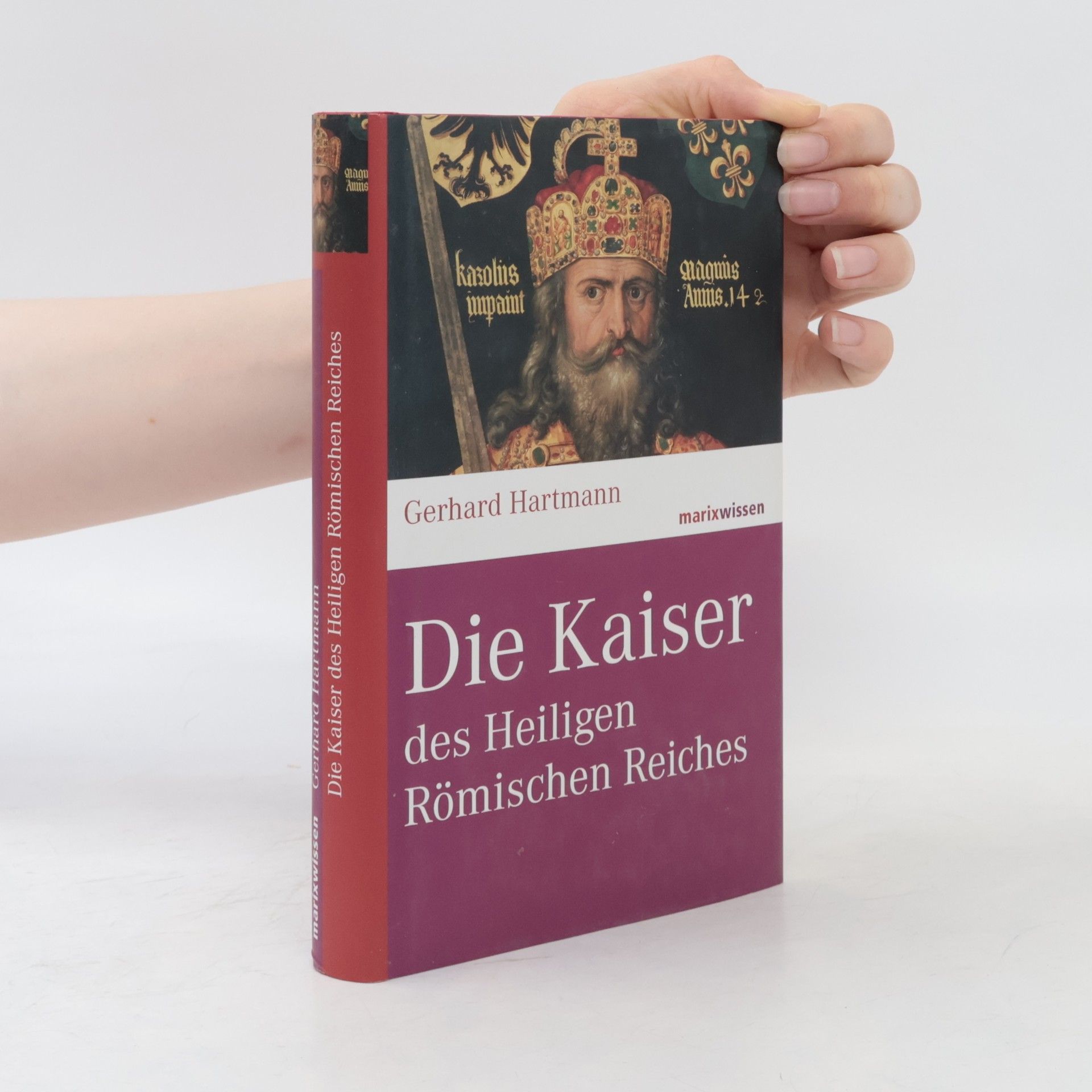 Der Kaiser des Heiligen Römischen Reiches