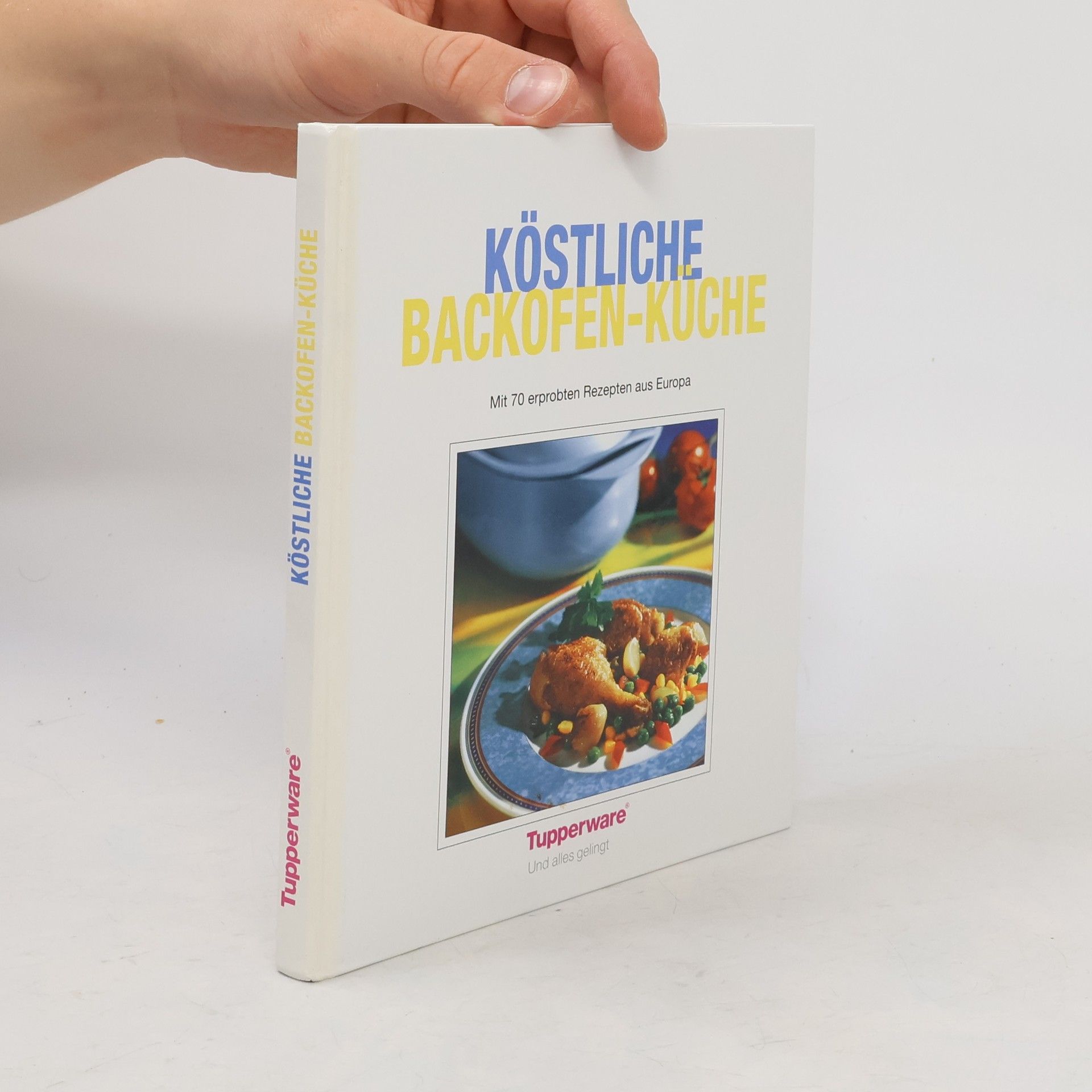 Various authors Köstliche Backofen-Küche