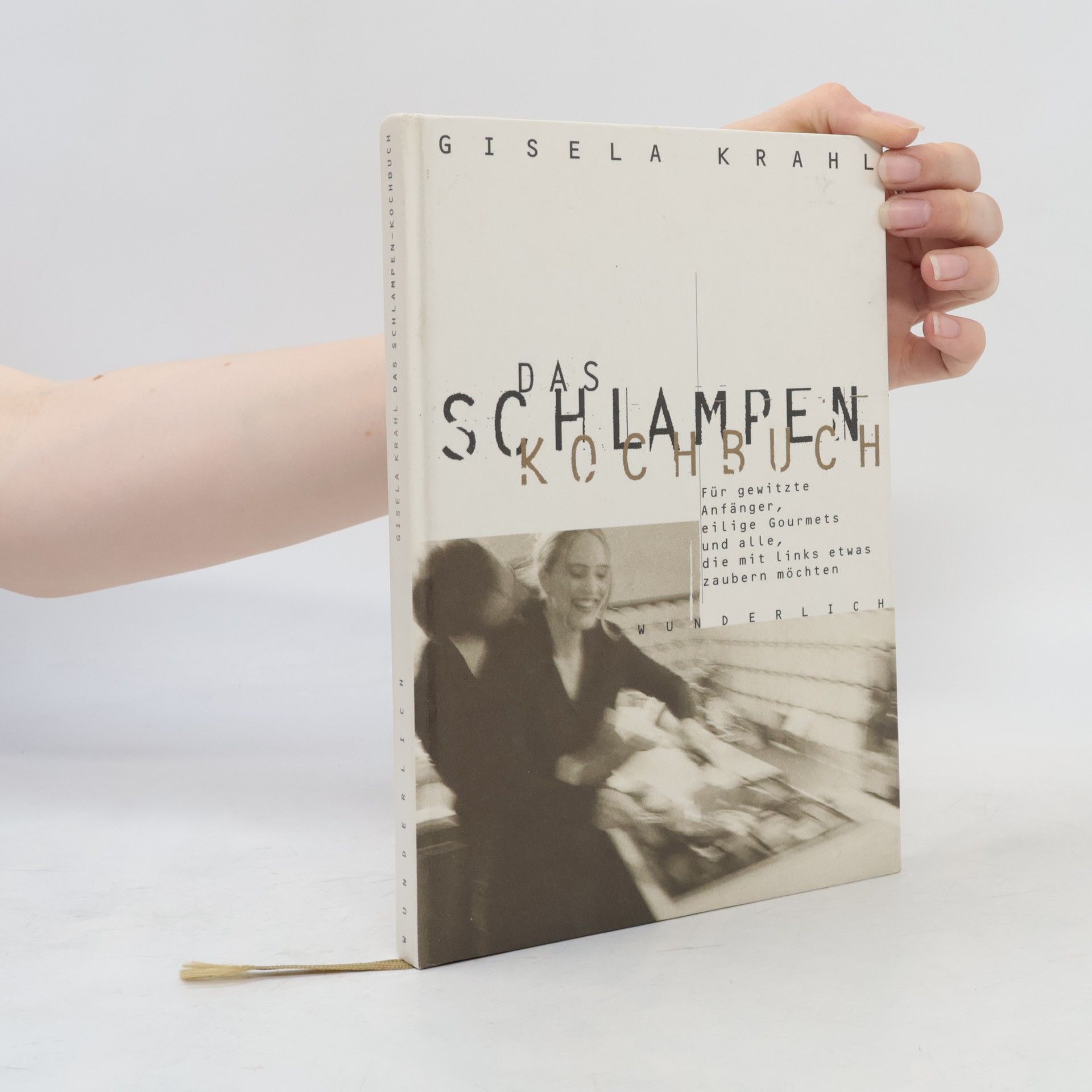 Gisela Krahl Das Schlampen-Kochbuch