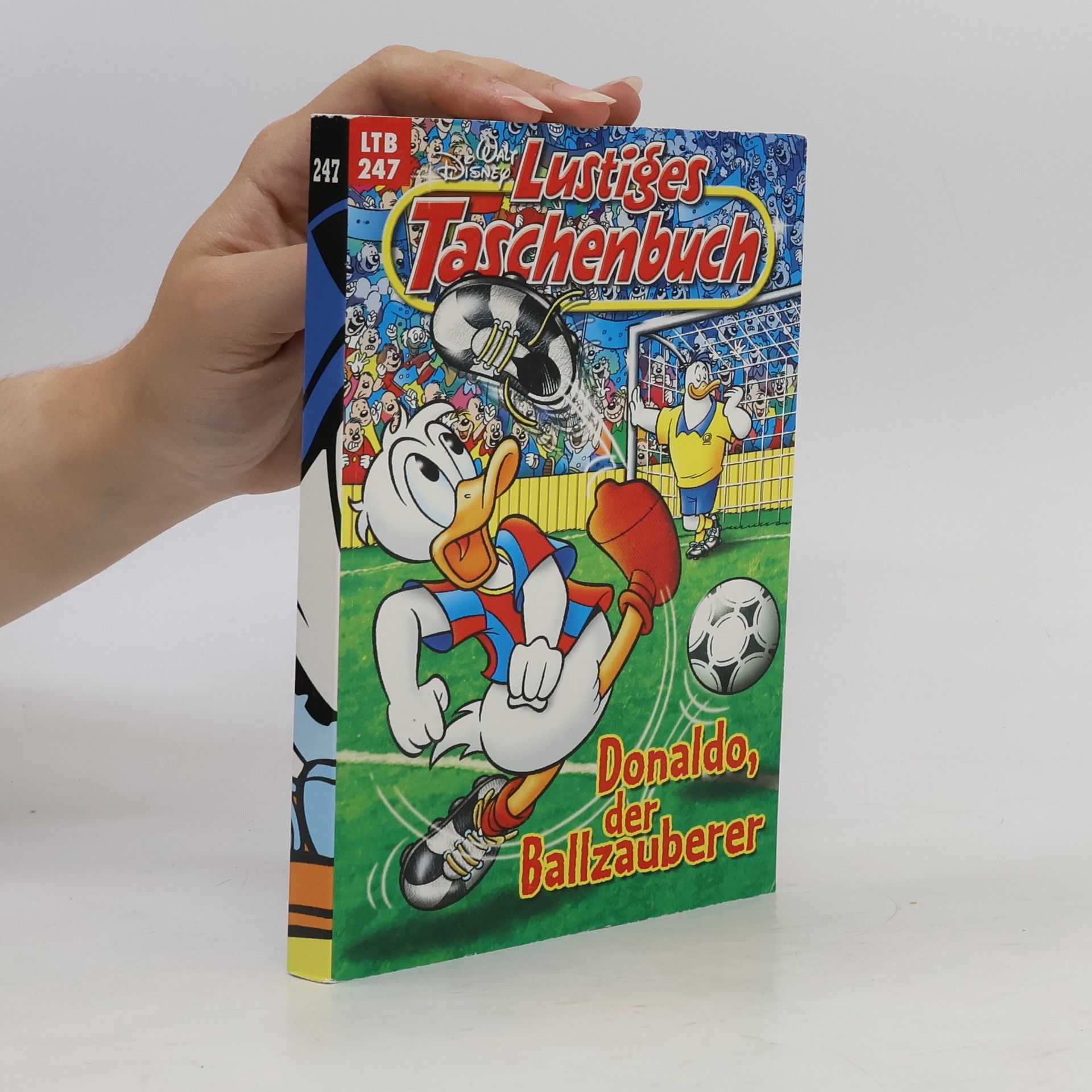 Walt Disney Lustiges Taschenbuch 247. Donaldo der Ballzauberer
