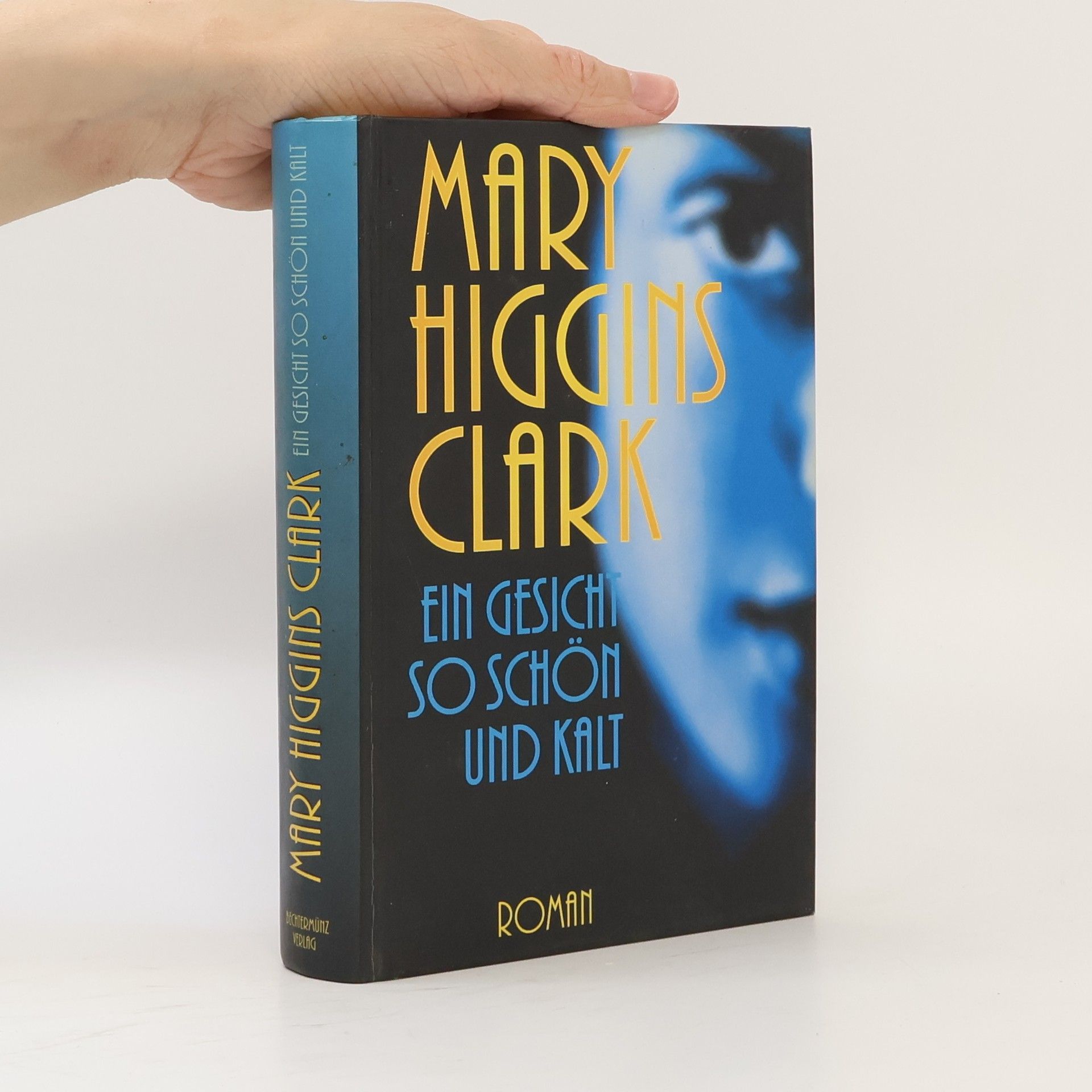 Mary Higginsová Clarková Ein gesicht so schön und kalt