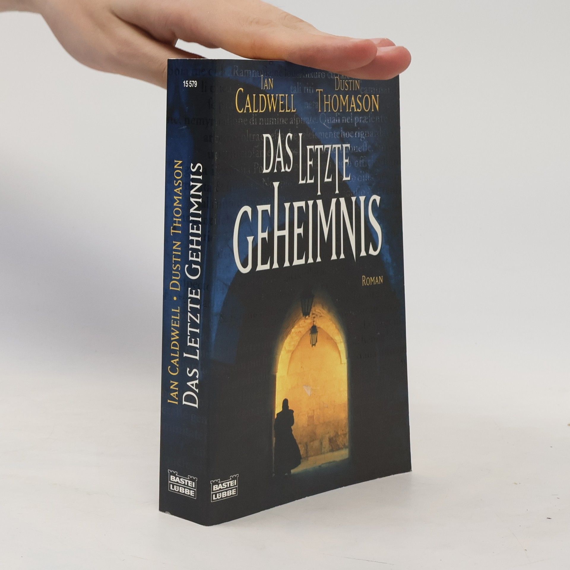 Ian Caldwell Das letzte Geheimnis
