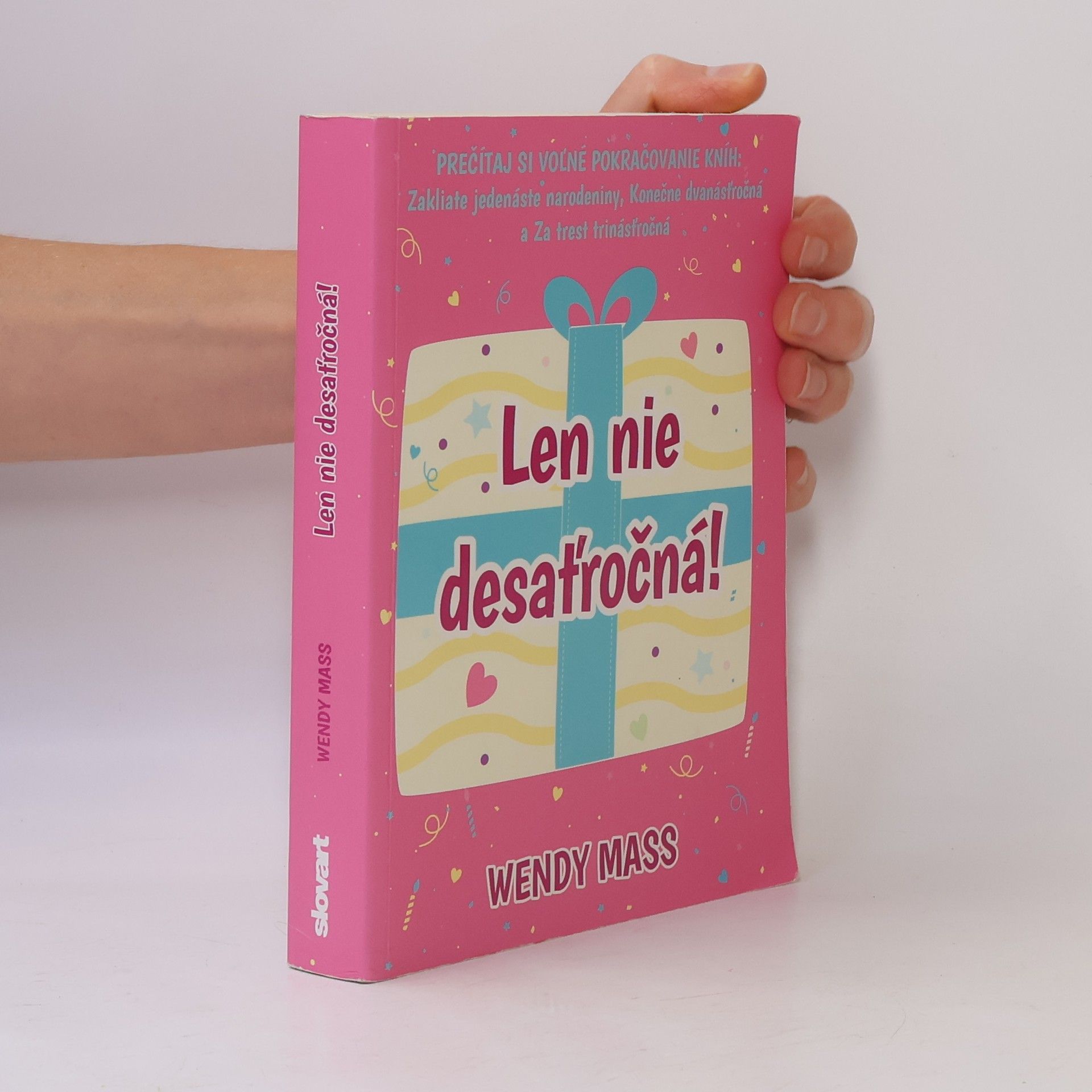 Wendy Mass Len nie desaťročná!
