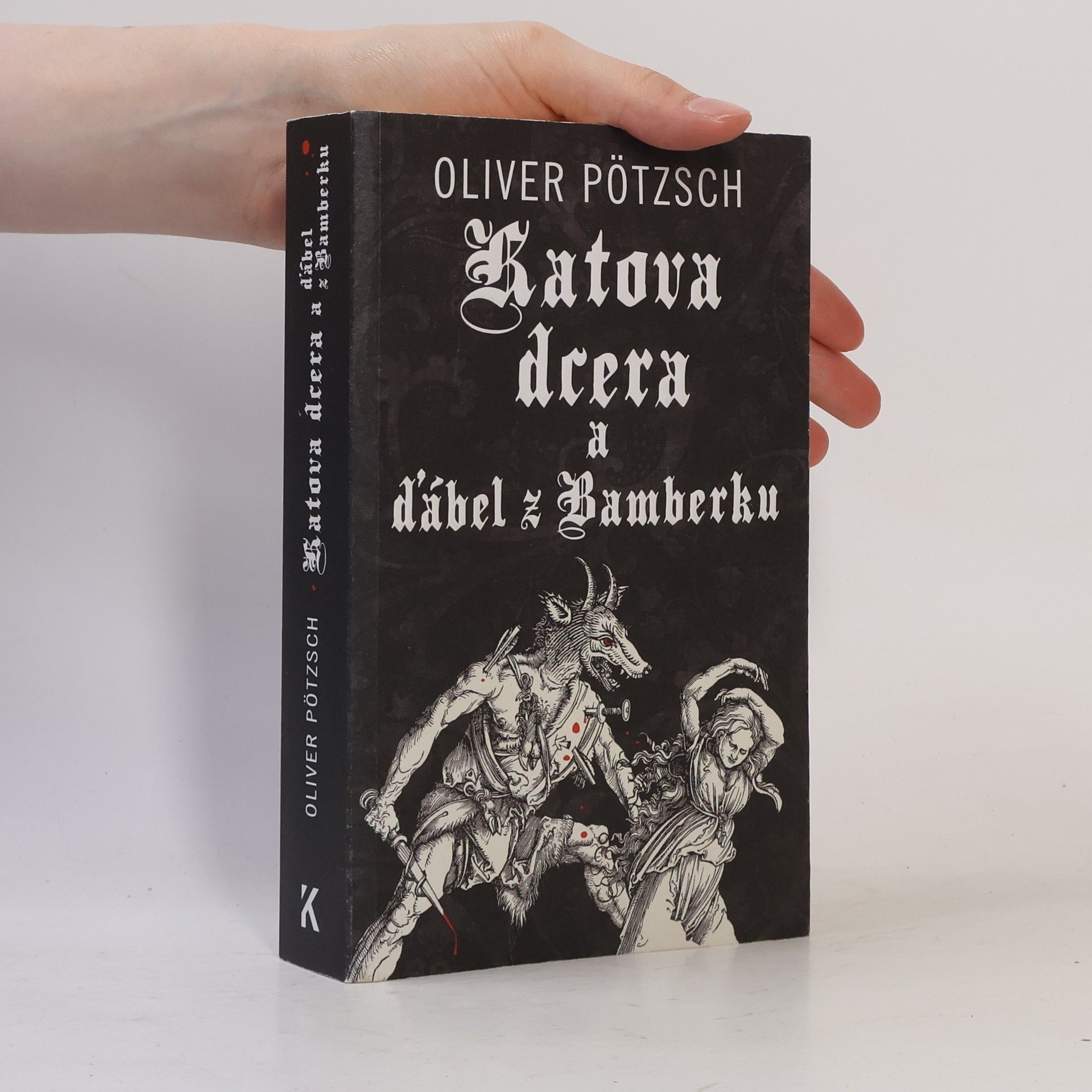 Oliver Pötzsch Katova dcera a ďábel z Bamberku