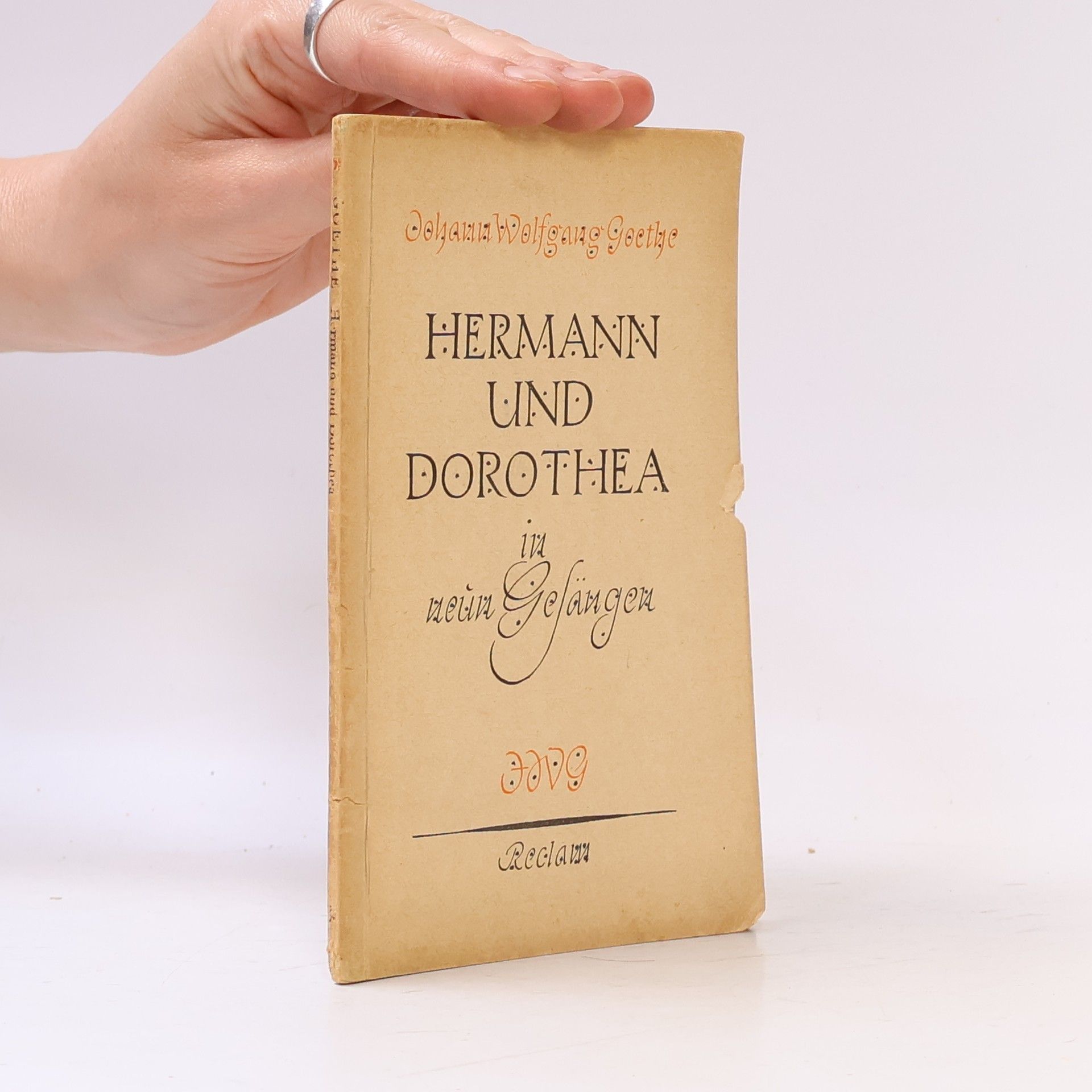Johann Wolfgang von Goethe Hermann und Dorothea in neun Gesängen
