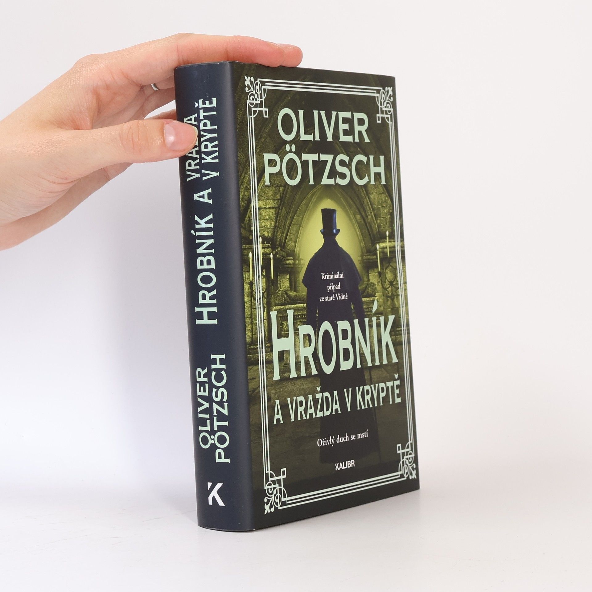 Oliver Pötzsch Hrobník a vražda v kryptě