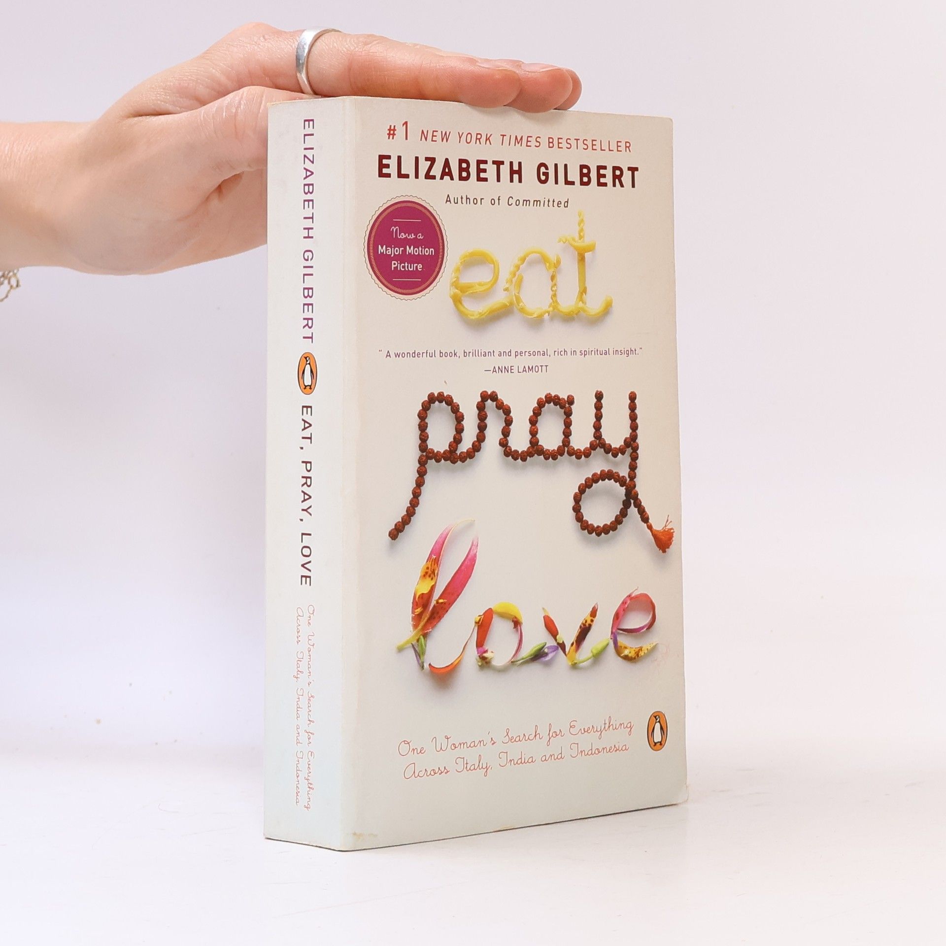 Elizabeth Gilbert Eat, Pray, Love