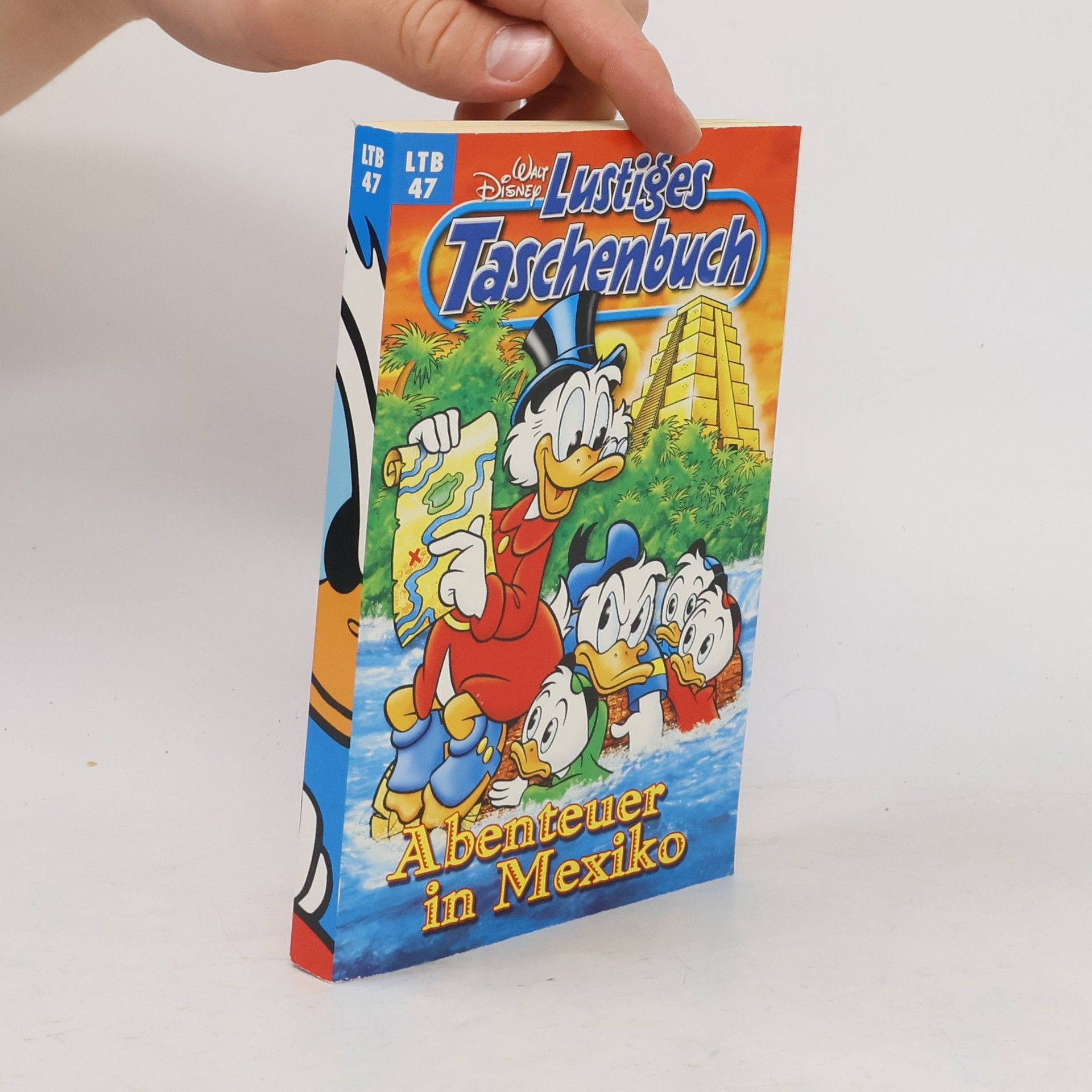 Walt Disney Lustiges Taschenbuch 47. Abenteuer in Mexiko