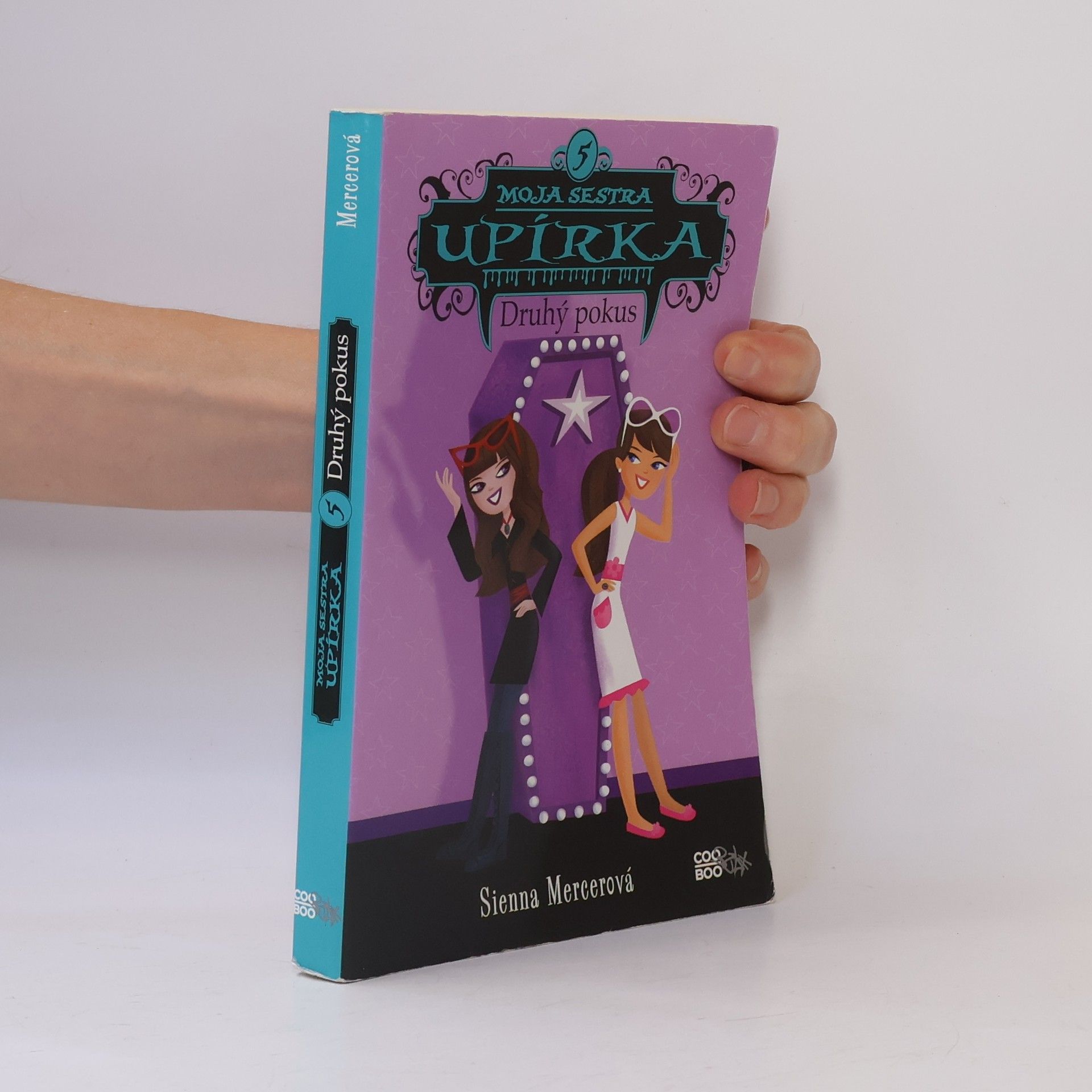 Sienna Mercer Moja sestra upírka. Druhý pokus