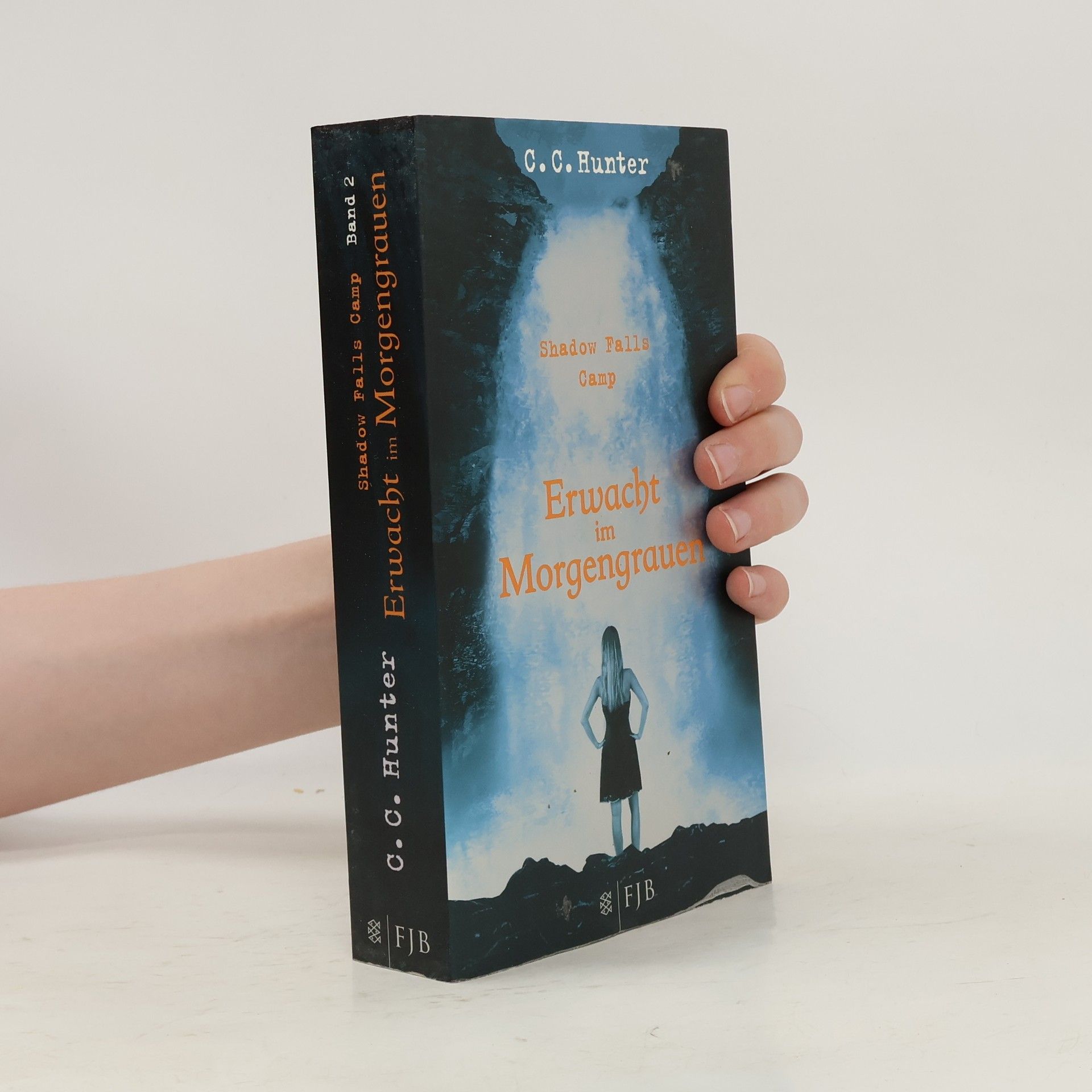 C.C. Hunter Shadow Falls Camp. Erwacht im Morgengrauen