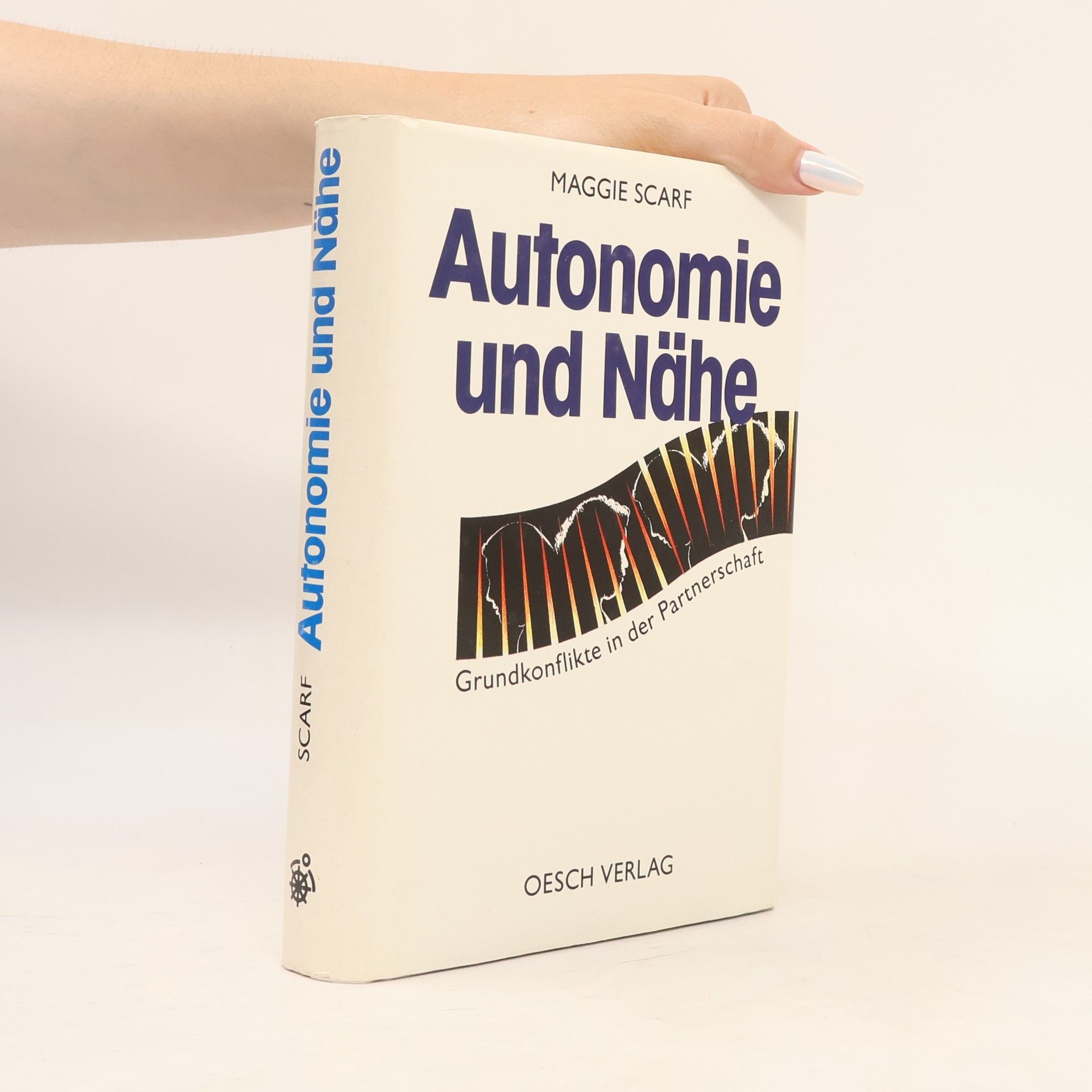 Maggie Scarf Autonomie und Nähe