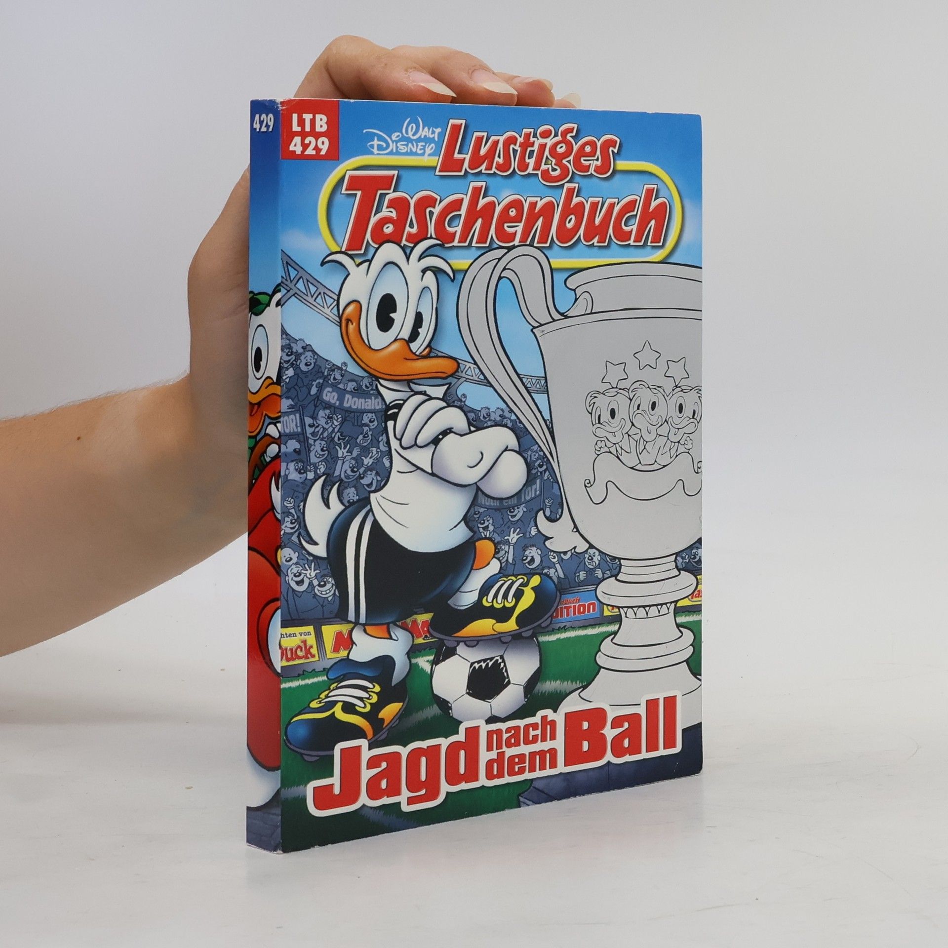 Walt Disney Lustiges Taschenbuch 429. Jagd nach dem Ball