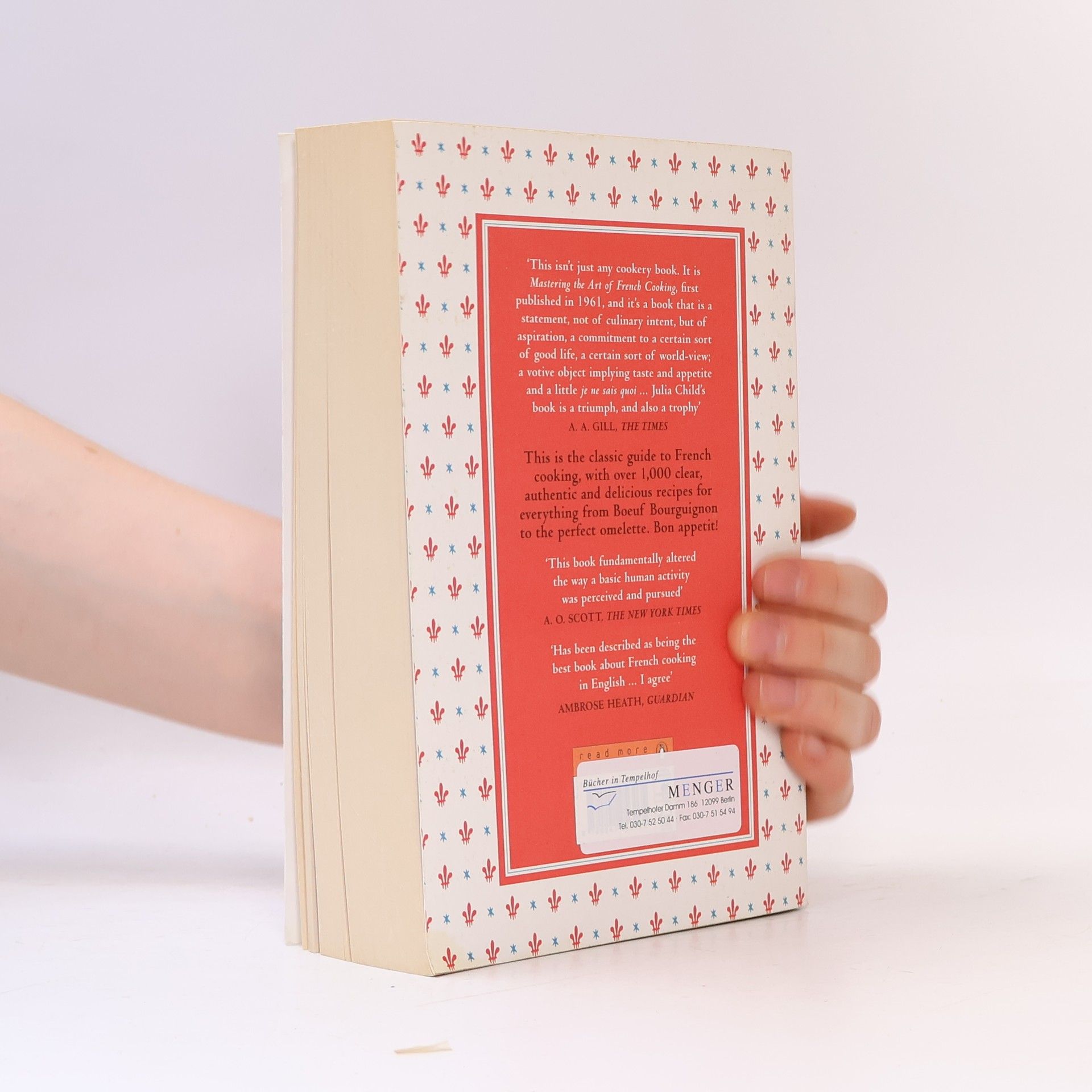 Julia Child Mastering the art of french cooking. Volume 1