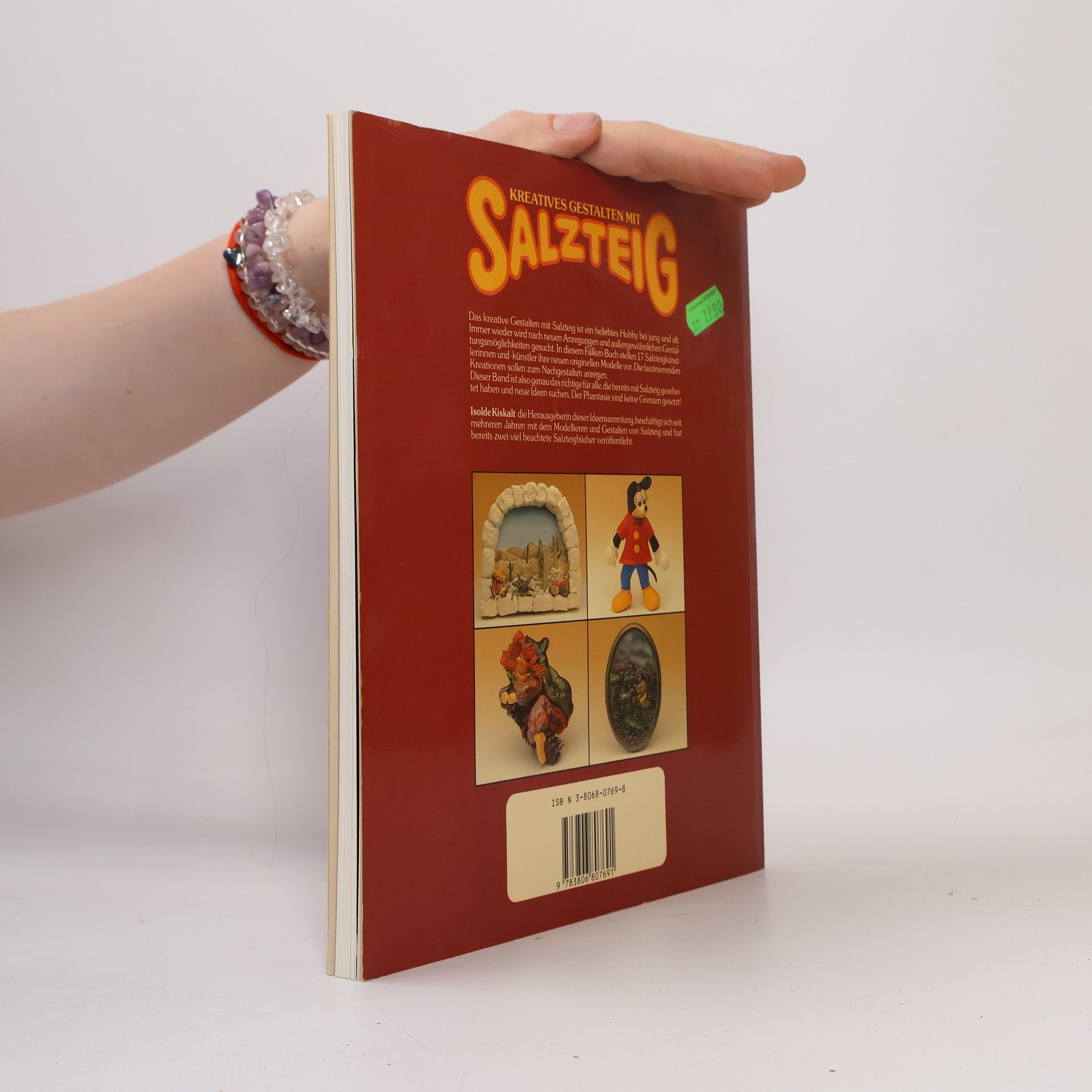Isolde Kiskalt Kreatives Gestalten mit Salzteig