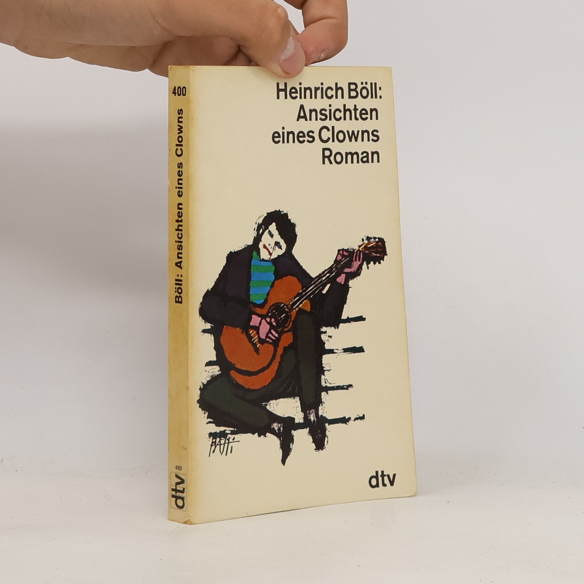 Heinrich Böll Ansichten eines Clowns: Roman