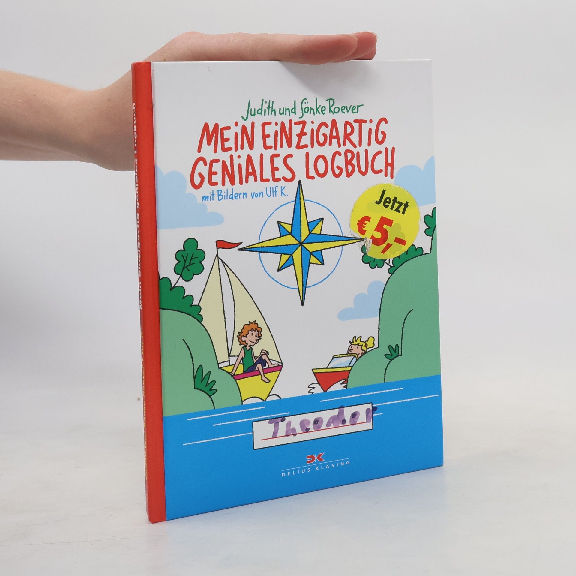 Judith Roever Mein einzigartig geniales Logbuch