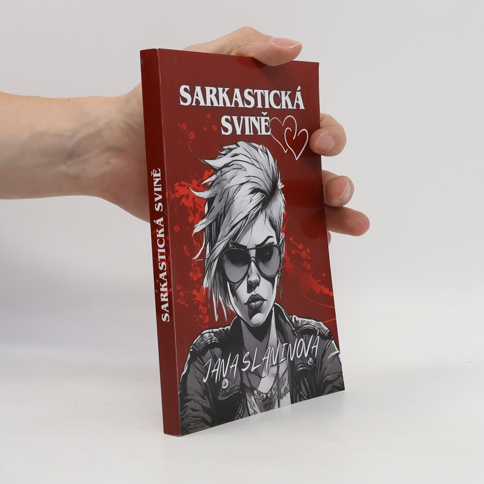 Jana Slaninová Sarkastická svině