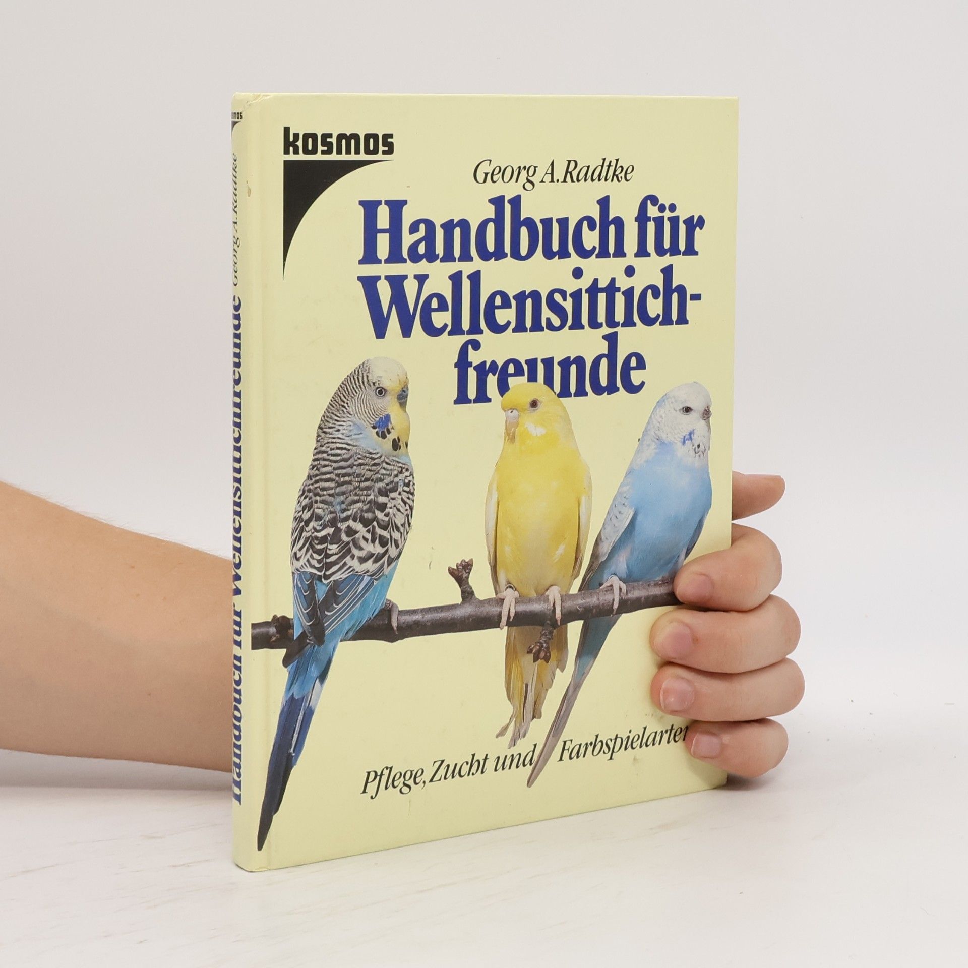 Georg A. Radtke Handbuch für Wellensittichfreunde