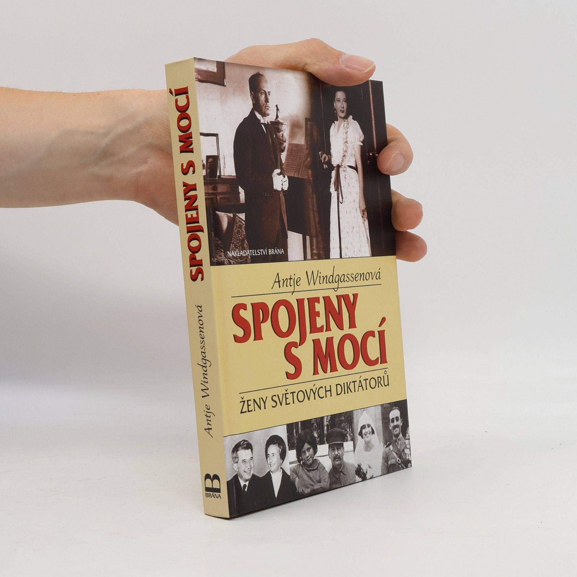 Antje Windgassen Spojeny s mocí. Ženy světových diktátorů