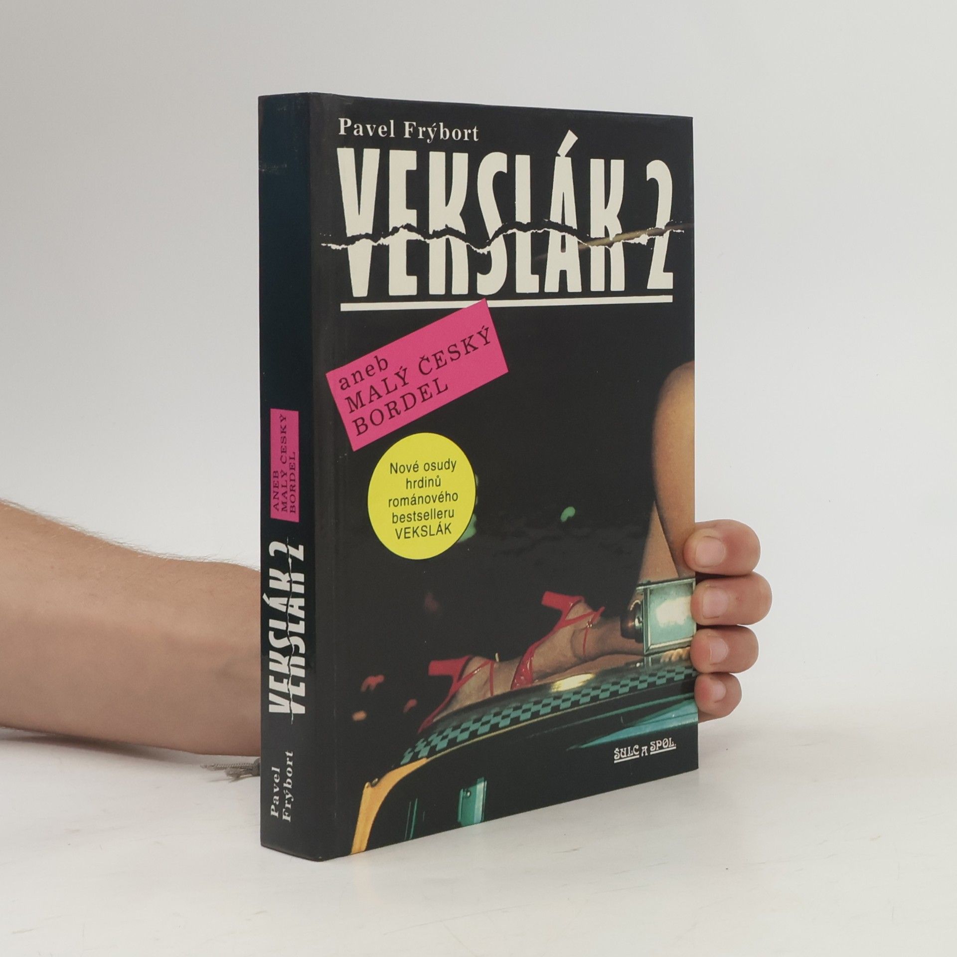 Pavel Frýbort Vekslák 2 aneb Malý český bordel