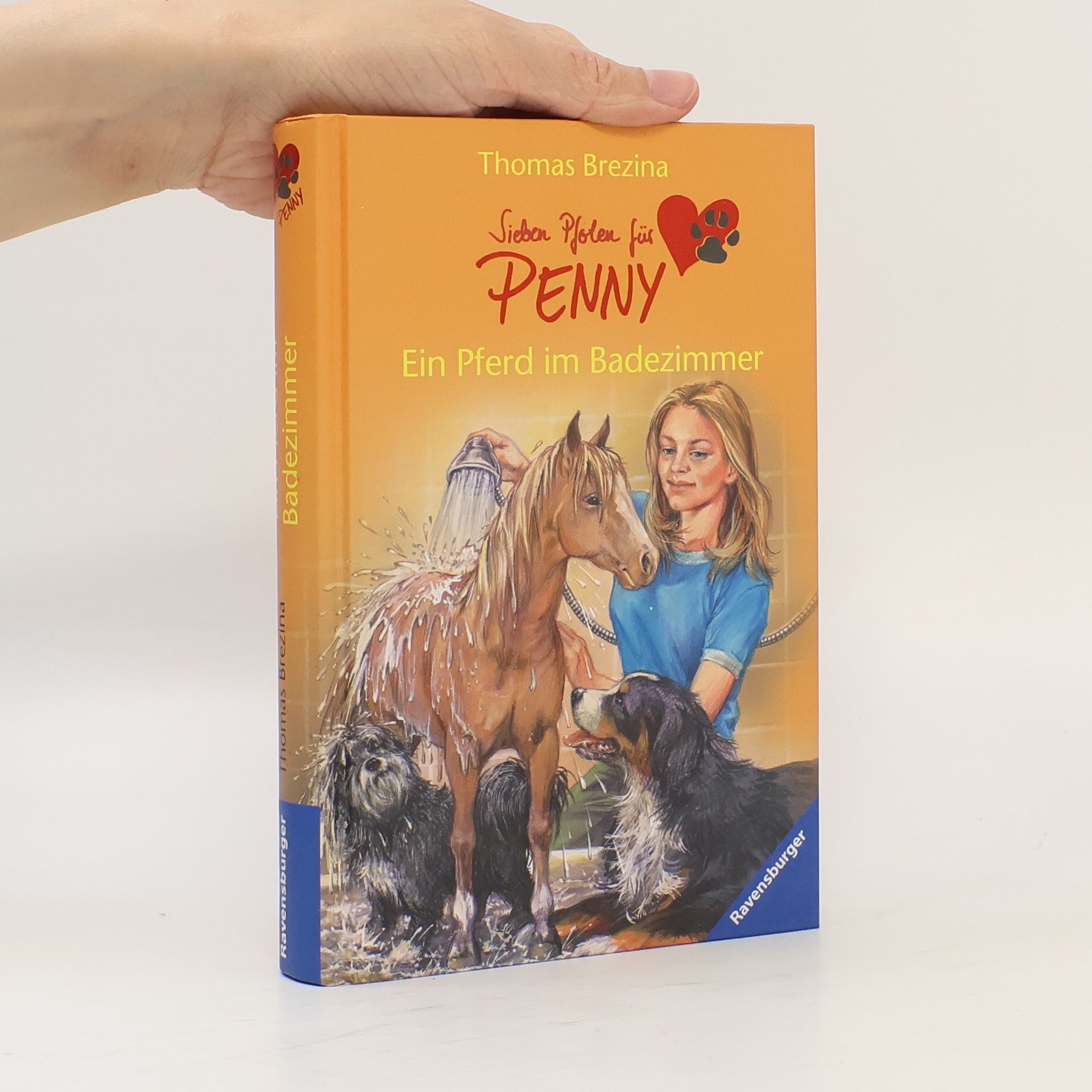 Thomas Brezina Sieben Pfoten für Penny. Ein Pferd im Badezimmer