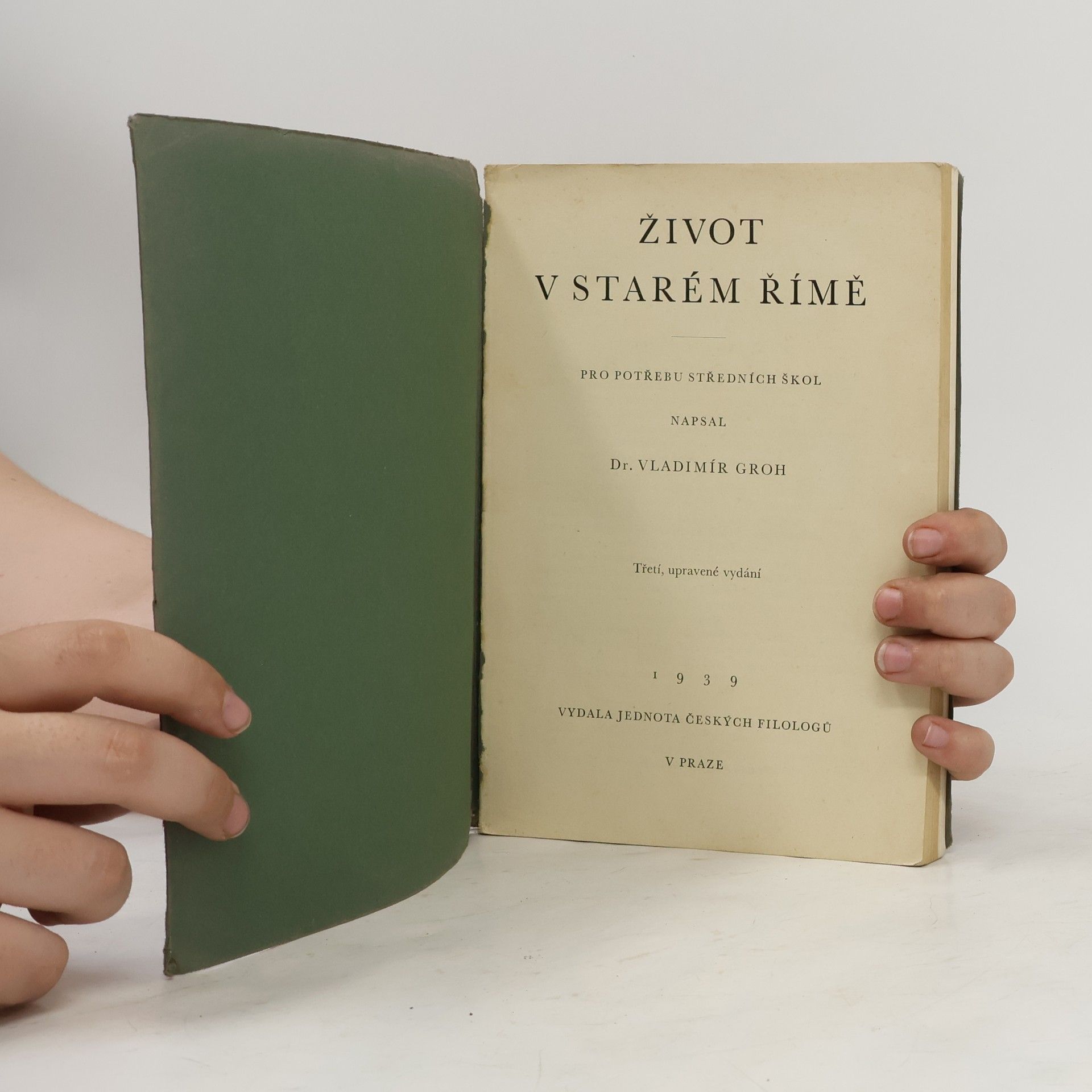 Vladimír Groh Život v starém Římě