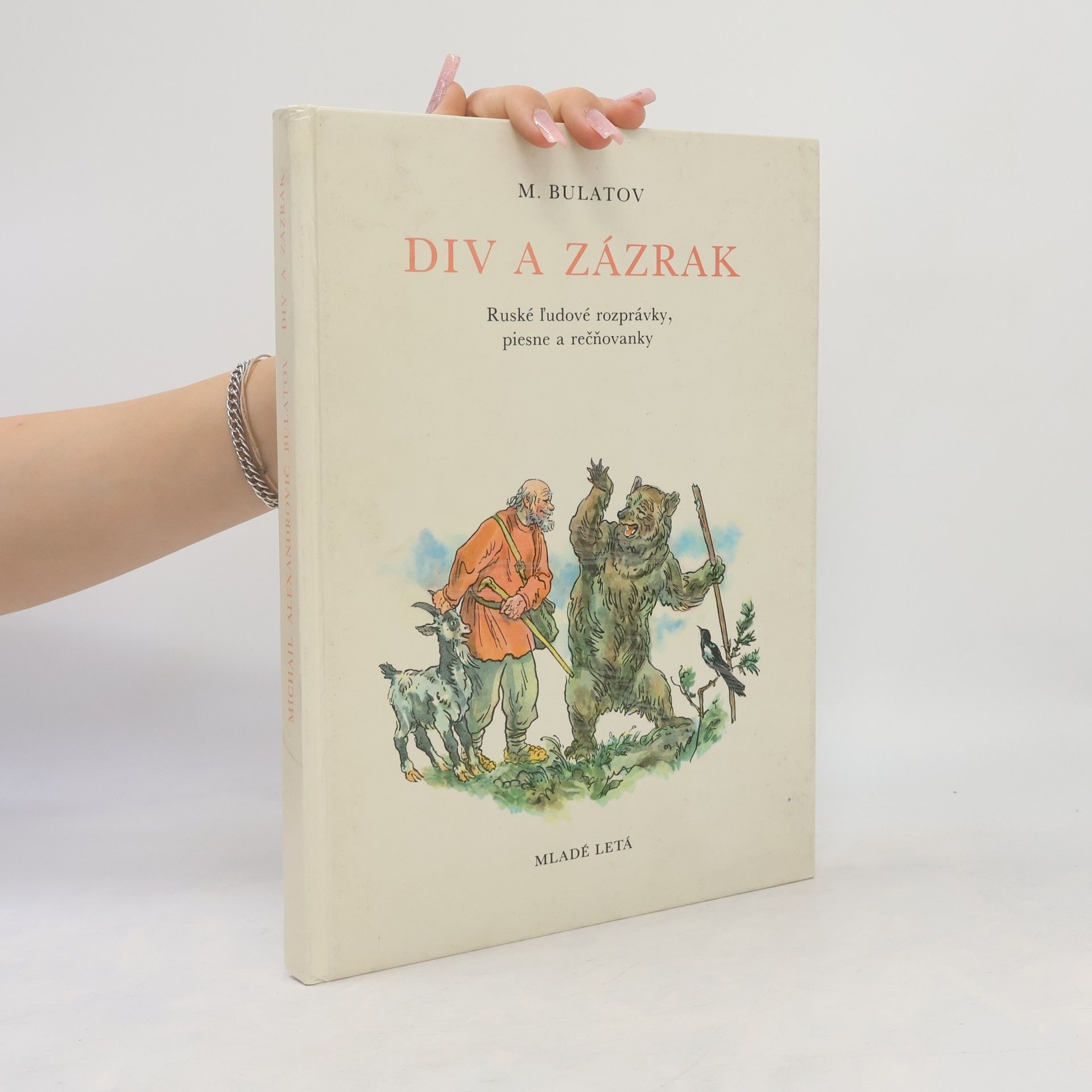 Mikhail Bulatov Div a zázrak