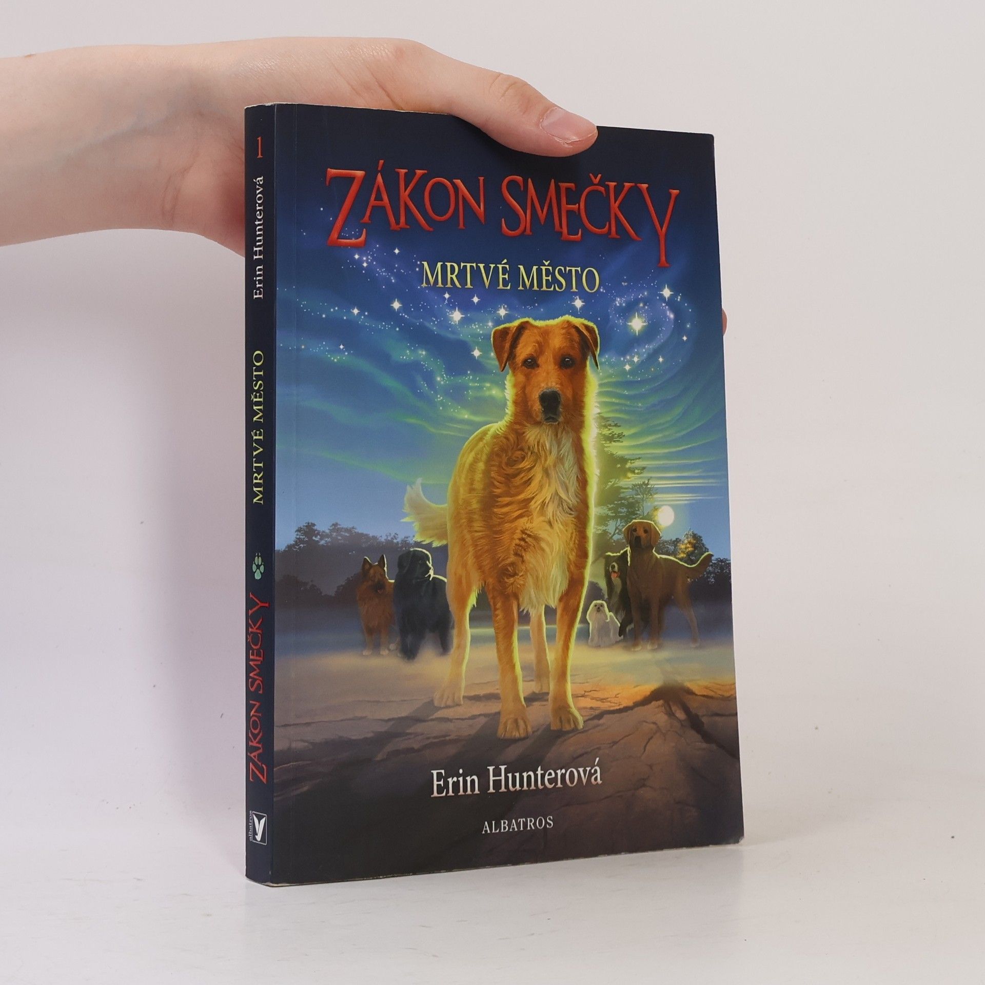 Erin Hunter Zákon smečky. Mrtvé město