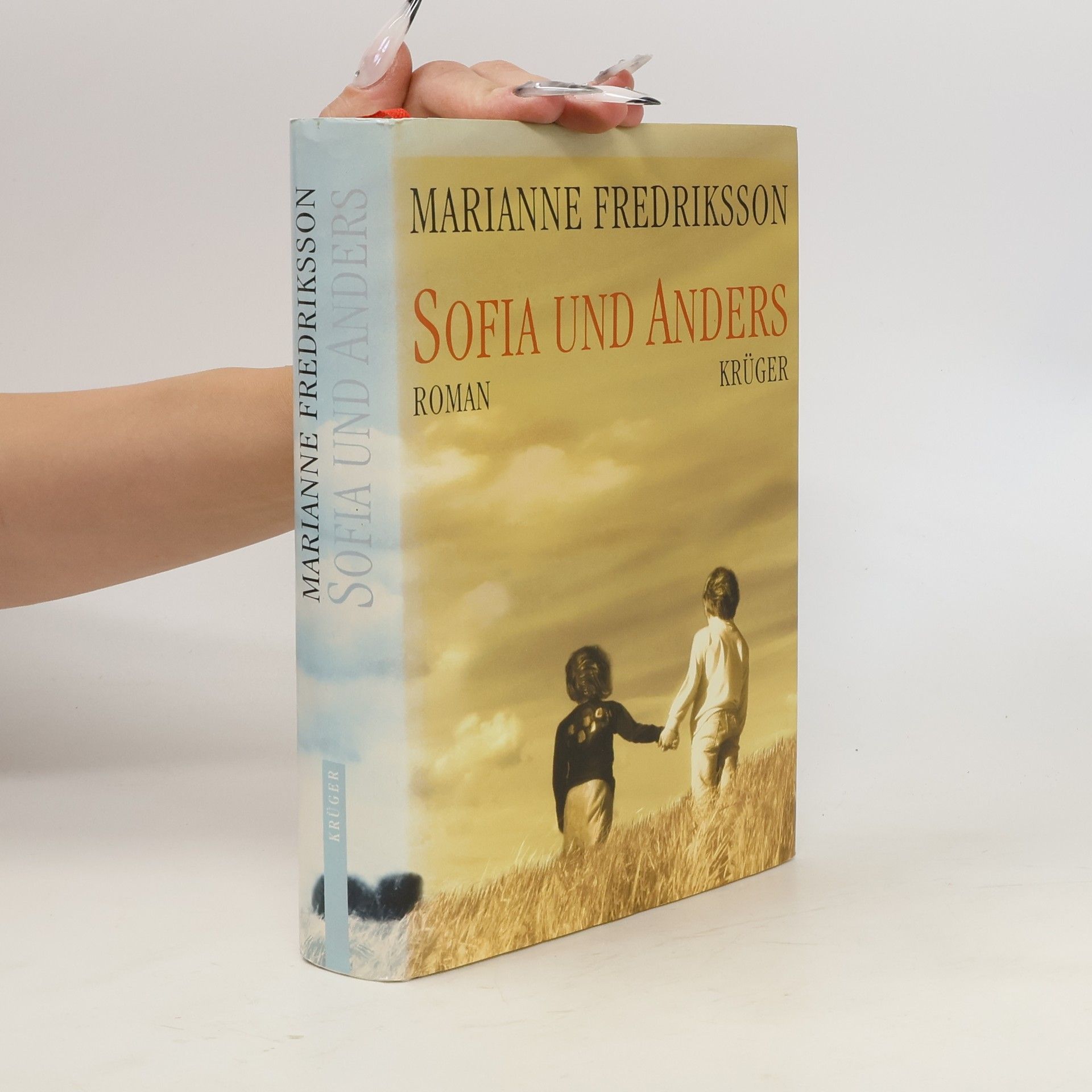 Marianne Fredriksson Sofia und Anders