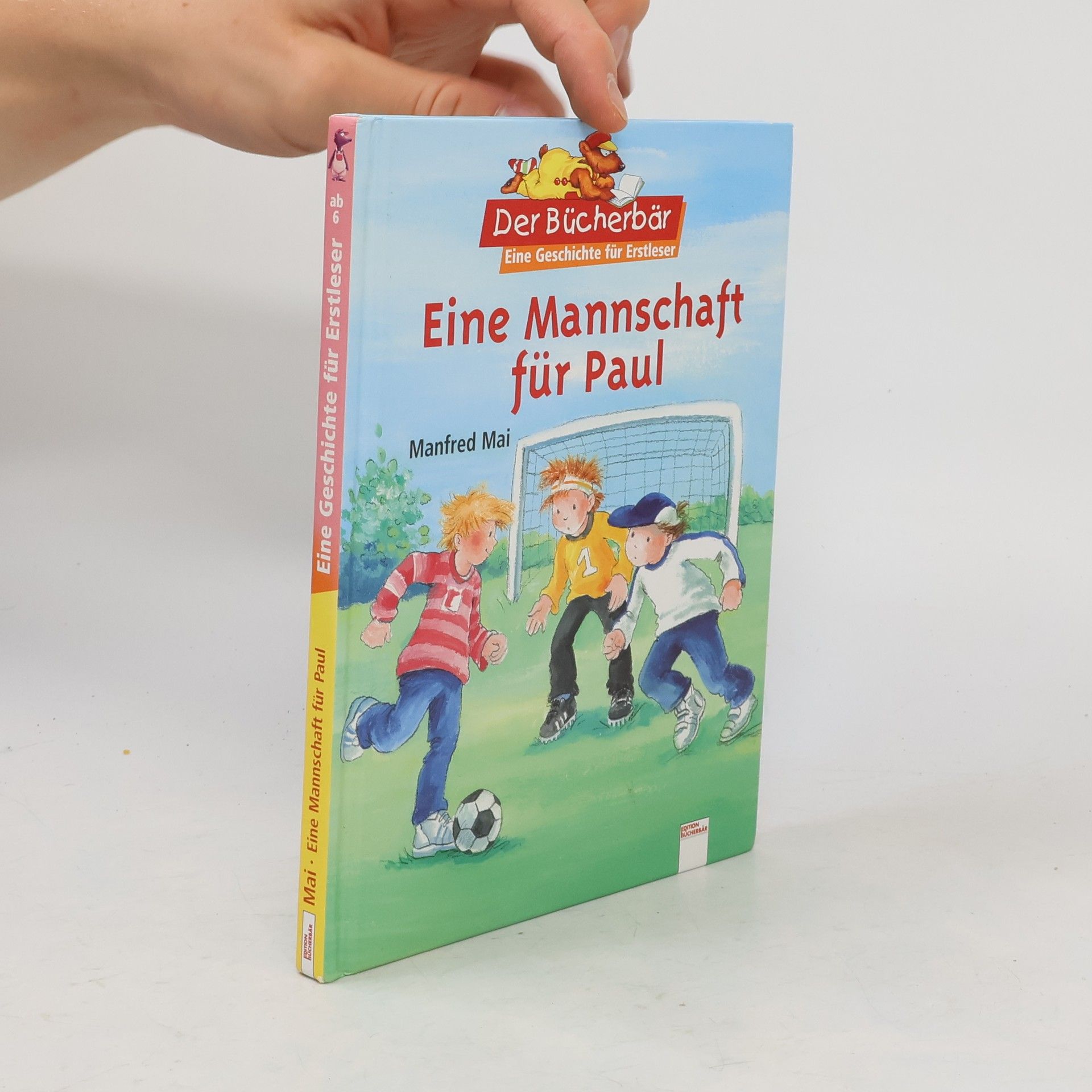 Manfred Mai Eine Mannschaft für Paul